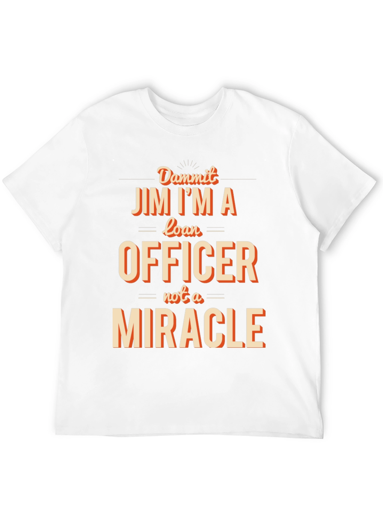 Loan Officer Funny Graphic T-Shirt