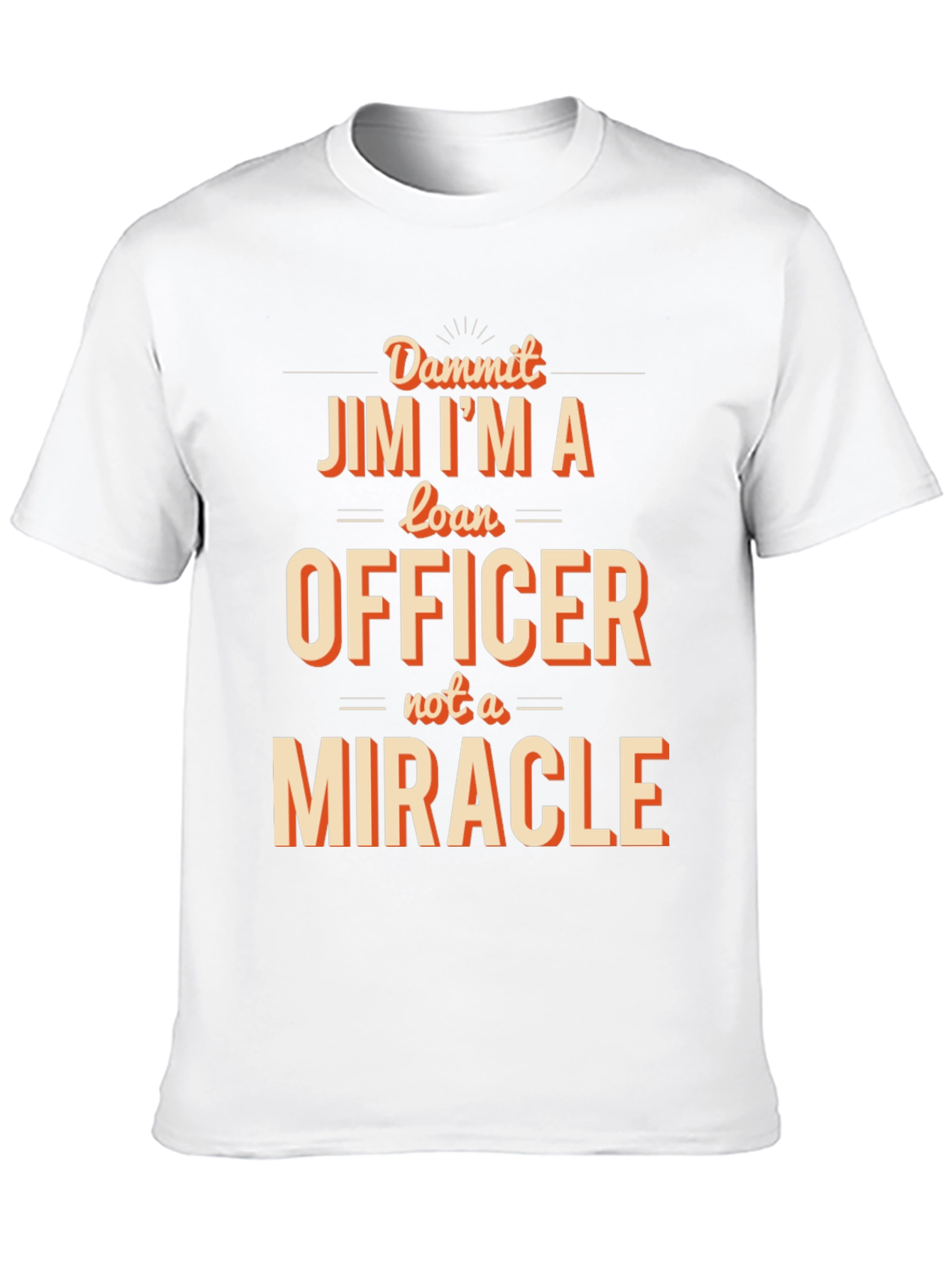 Loan Officer Funny Graphic T-Shirt