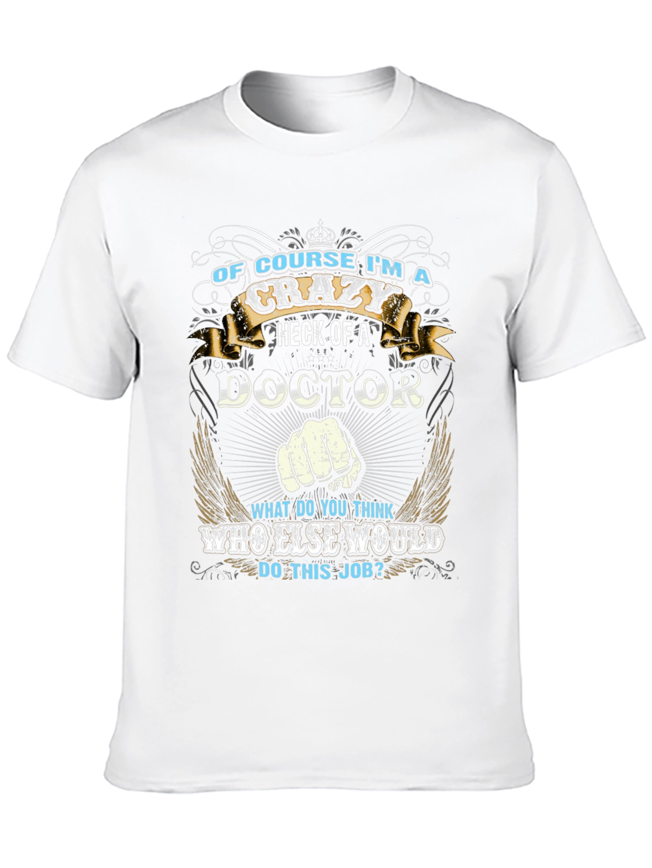 Crazy Doctor T-Shirt - Unique Graphic Tee