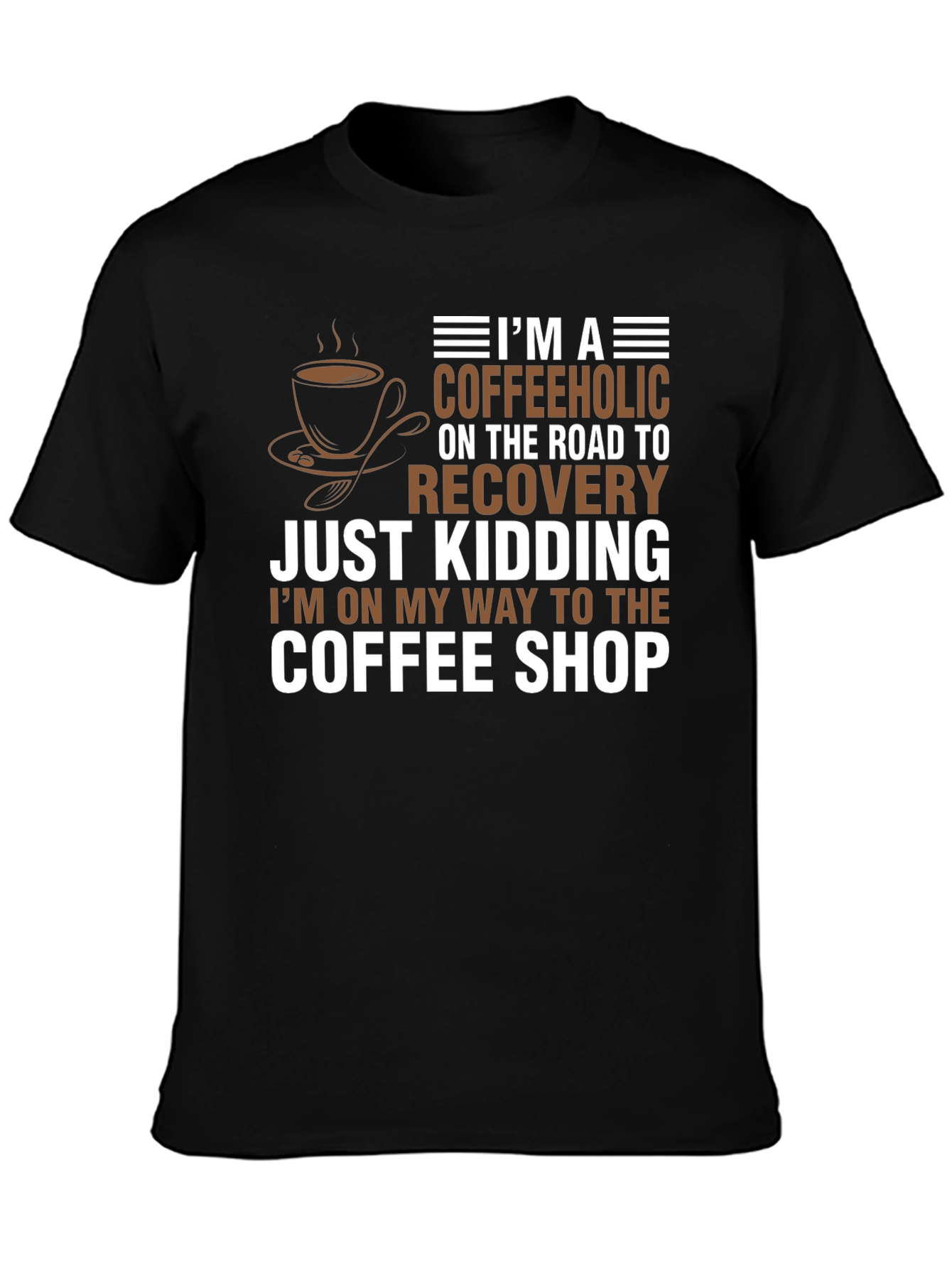 Coffeeholic Humor T-Shirt