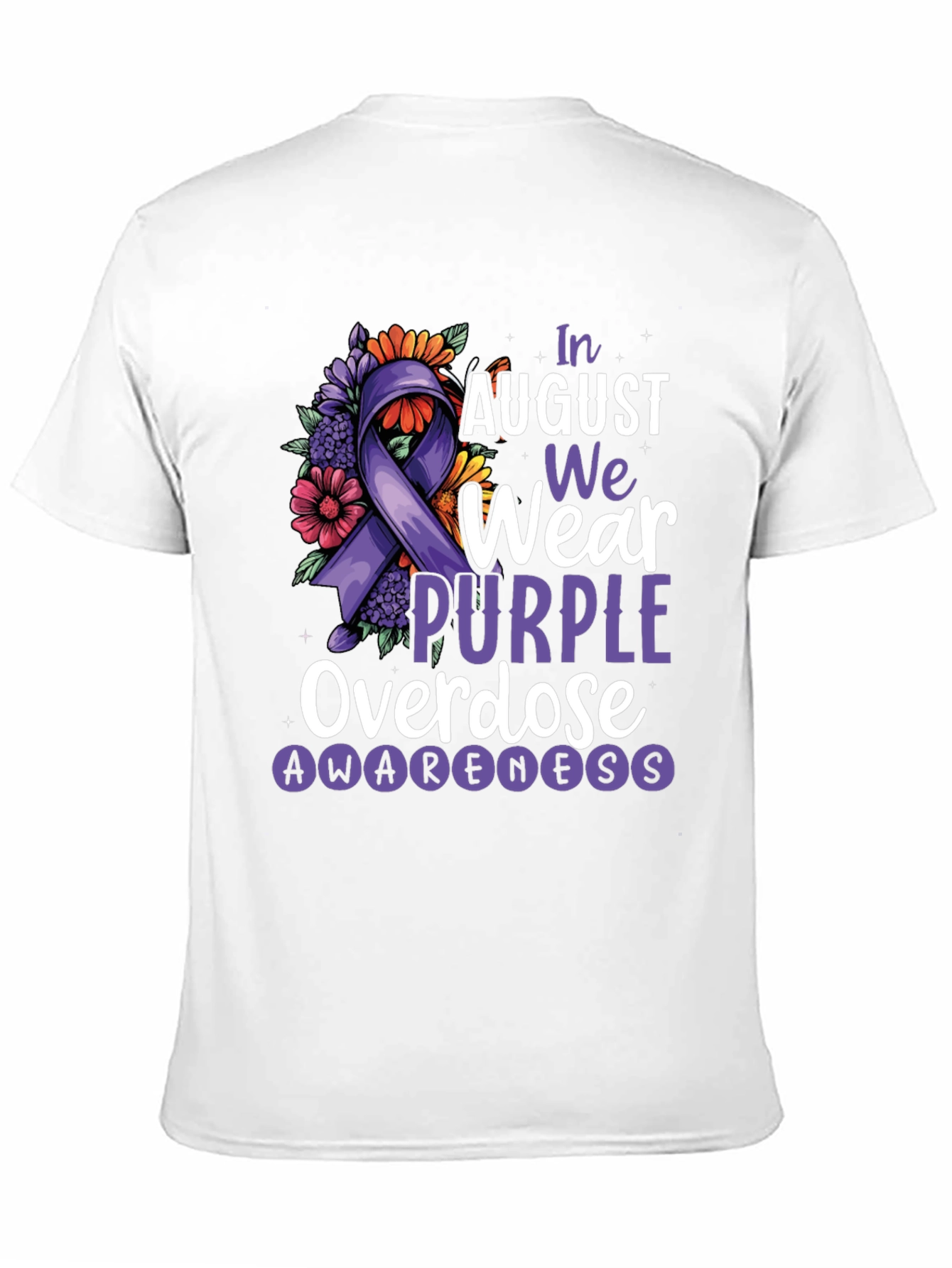 In August We Wear Purple Overdose Awareness T-Shirt