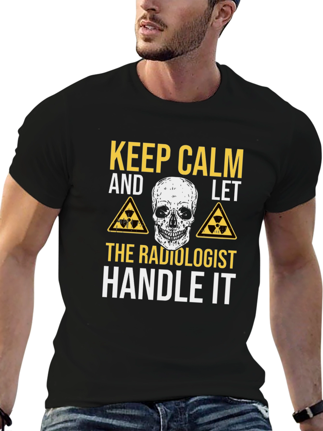 Radiologist T-Shirt - Keep Calm & Handle It