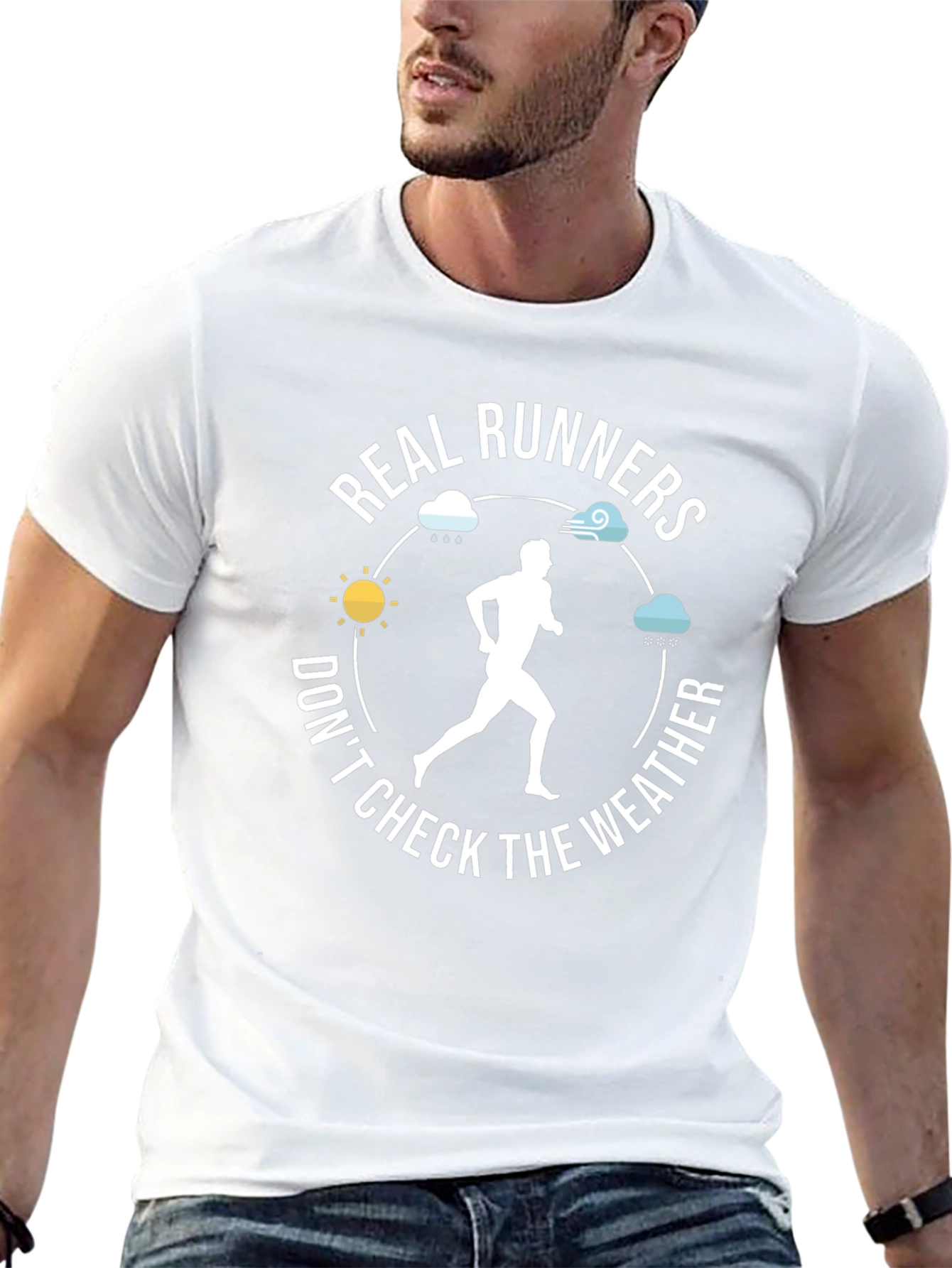 Real Runners Dont Check The Weather T-Shirt