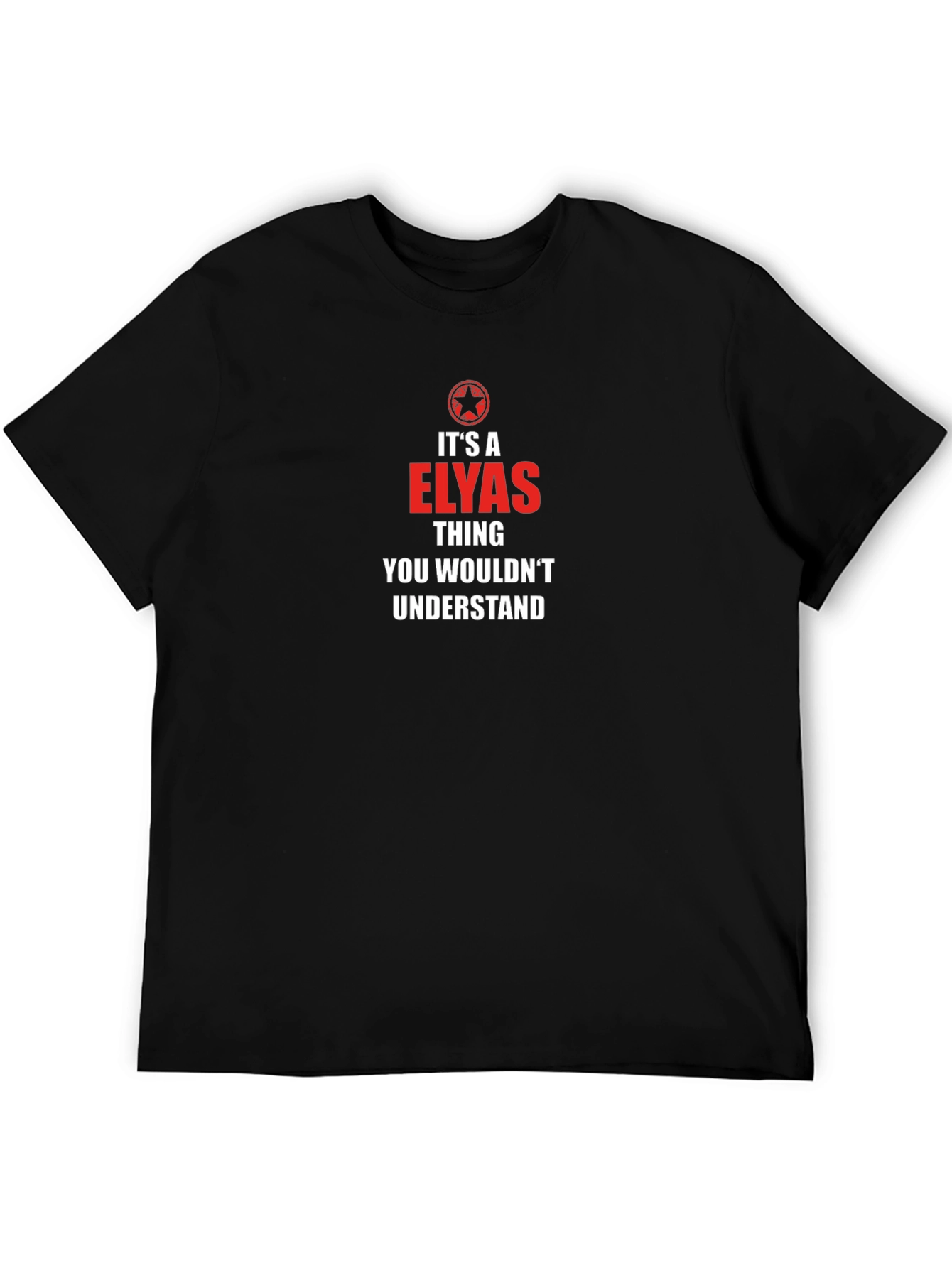 Its A Elyas Thing T-Shirt