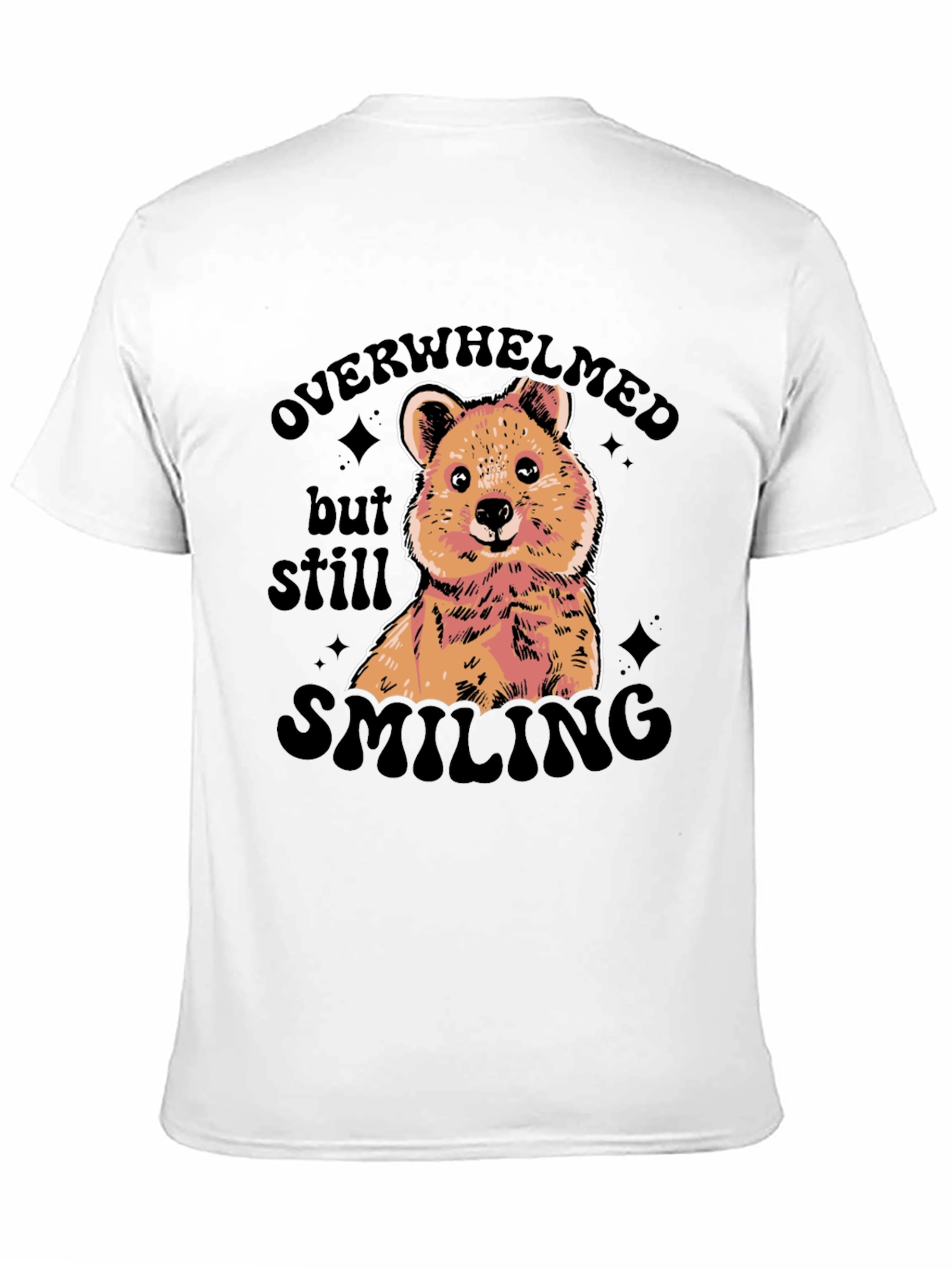 Overwhelmed But Still Smiling Graphic Tee