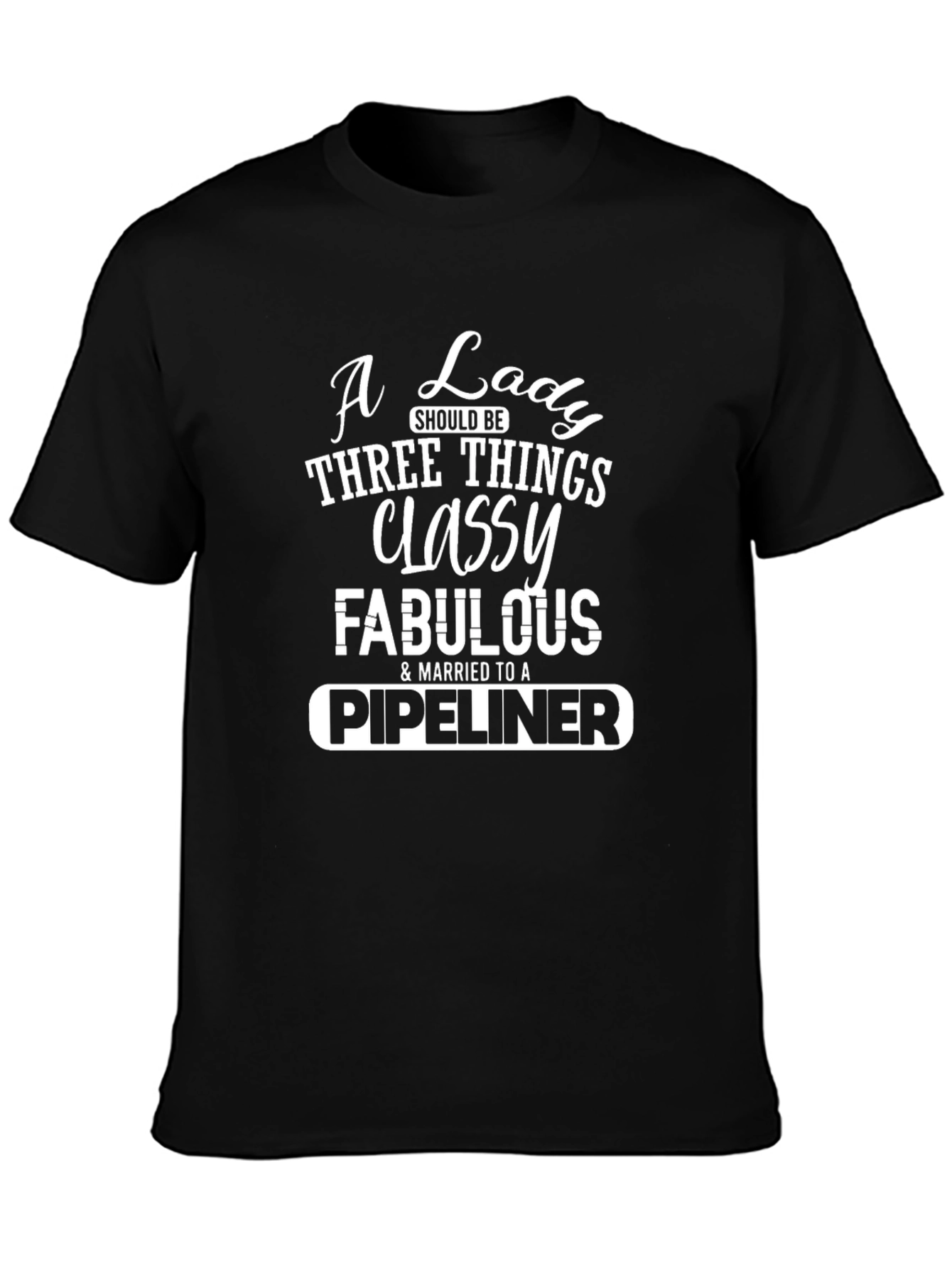 Classy Fabulous Pipeliner Graphic Tee