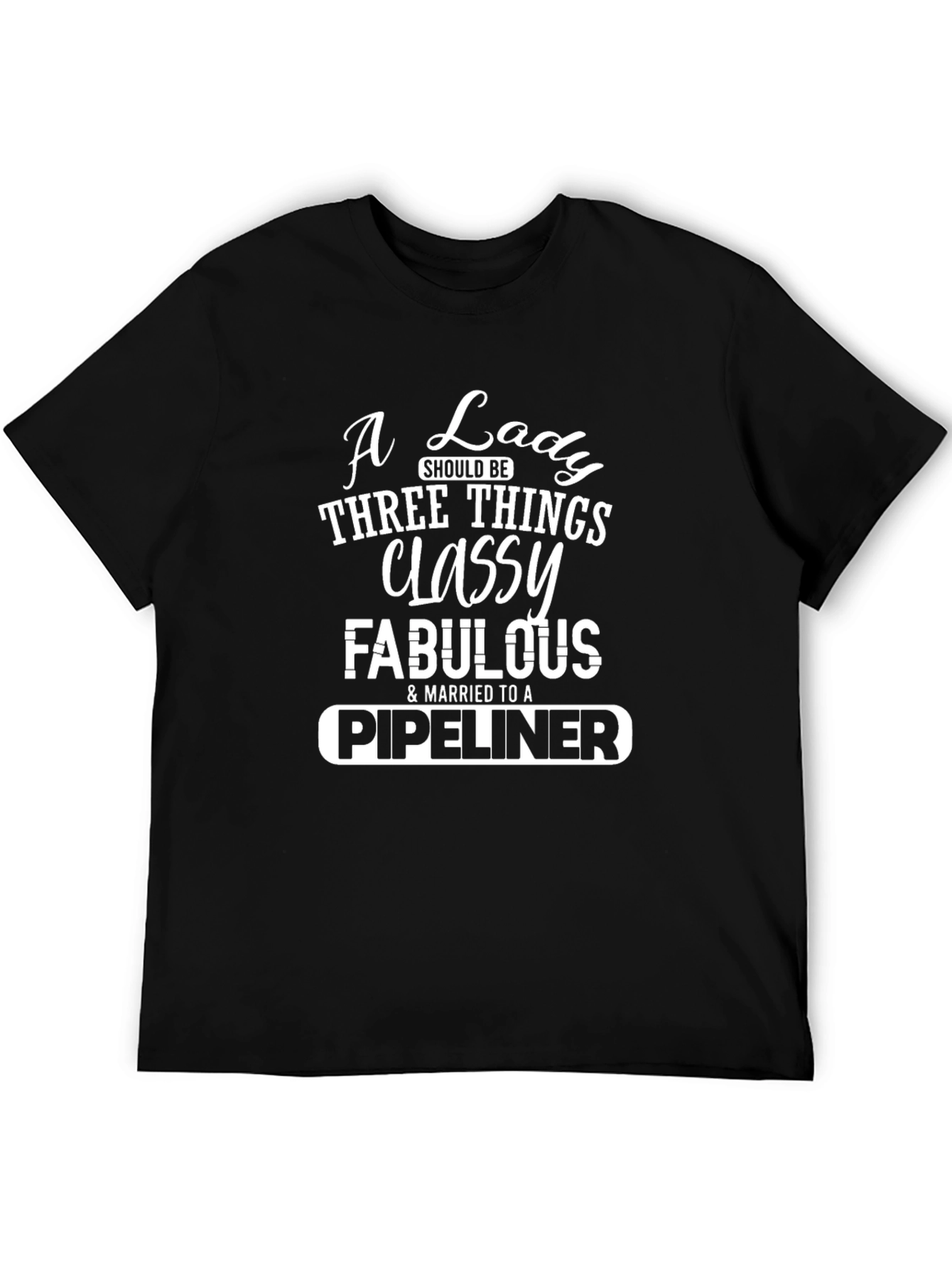 Classy Fabulous Pipeliner Graphic Tee
