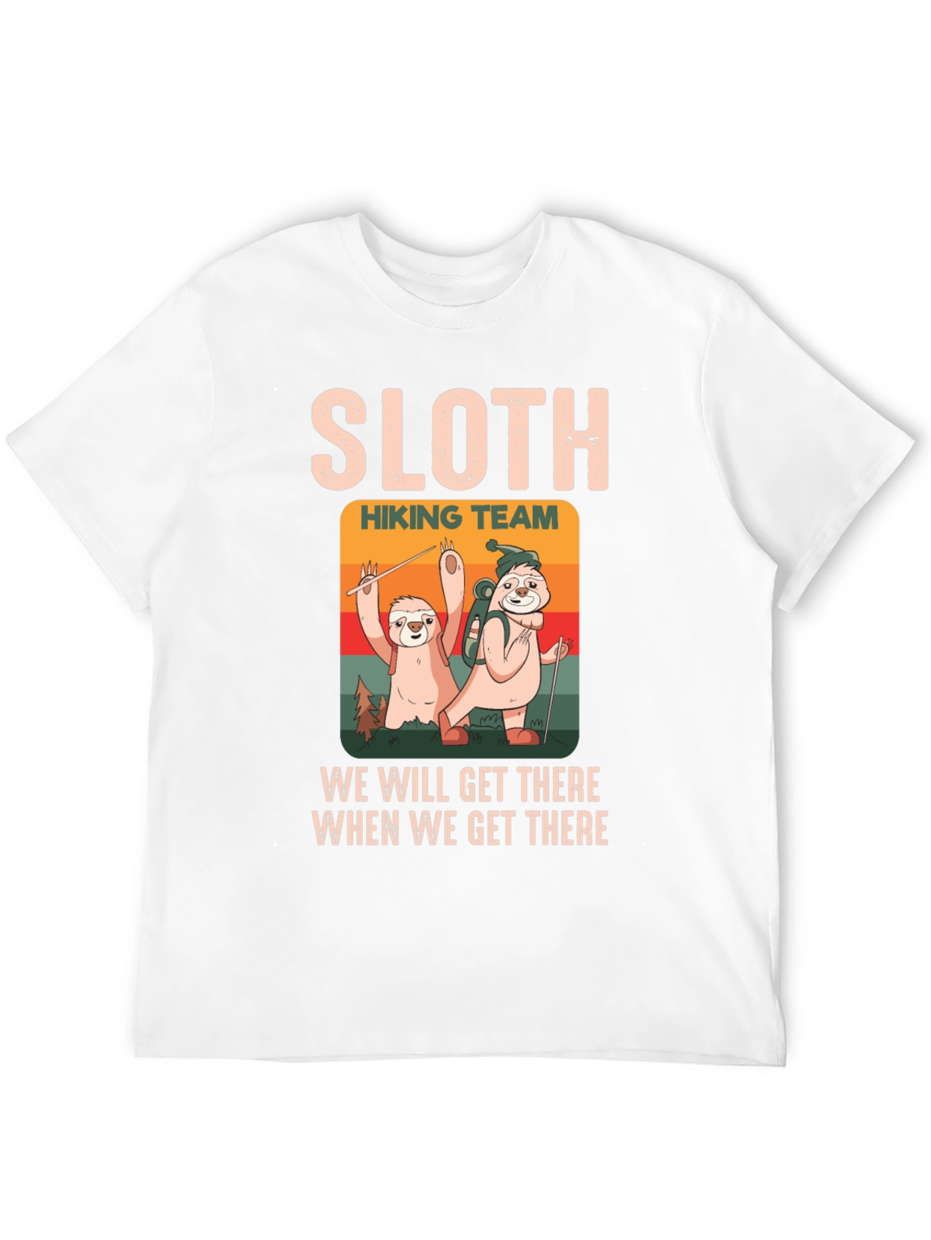 Sloth Hiking Team T-Shirt: Slow & Steady Wins!