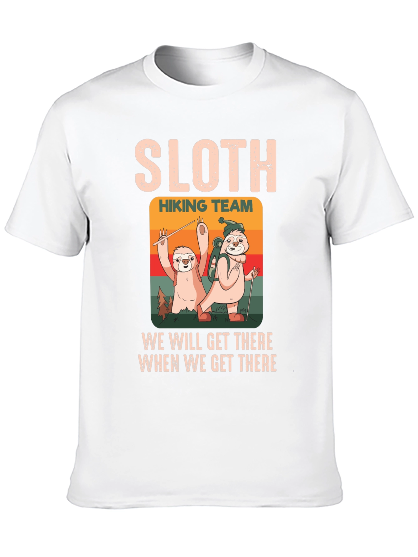 Sloth Hiking Team T-Shirt: Slow & Steady Wins!