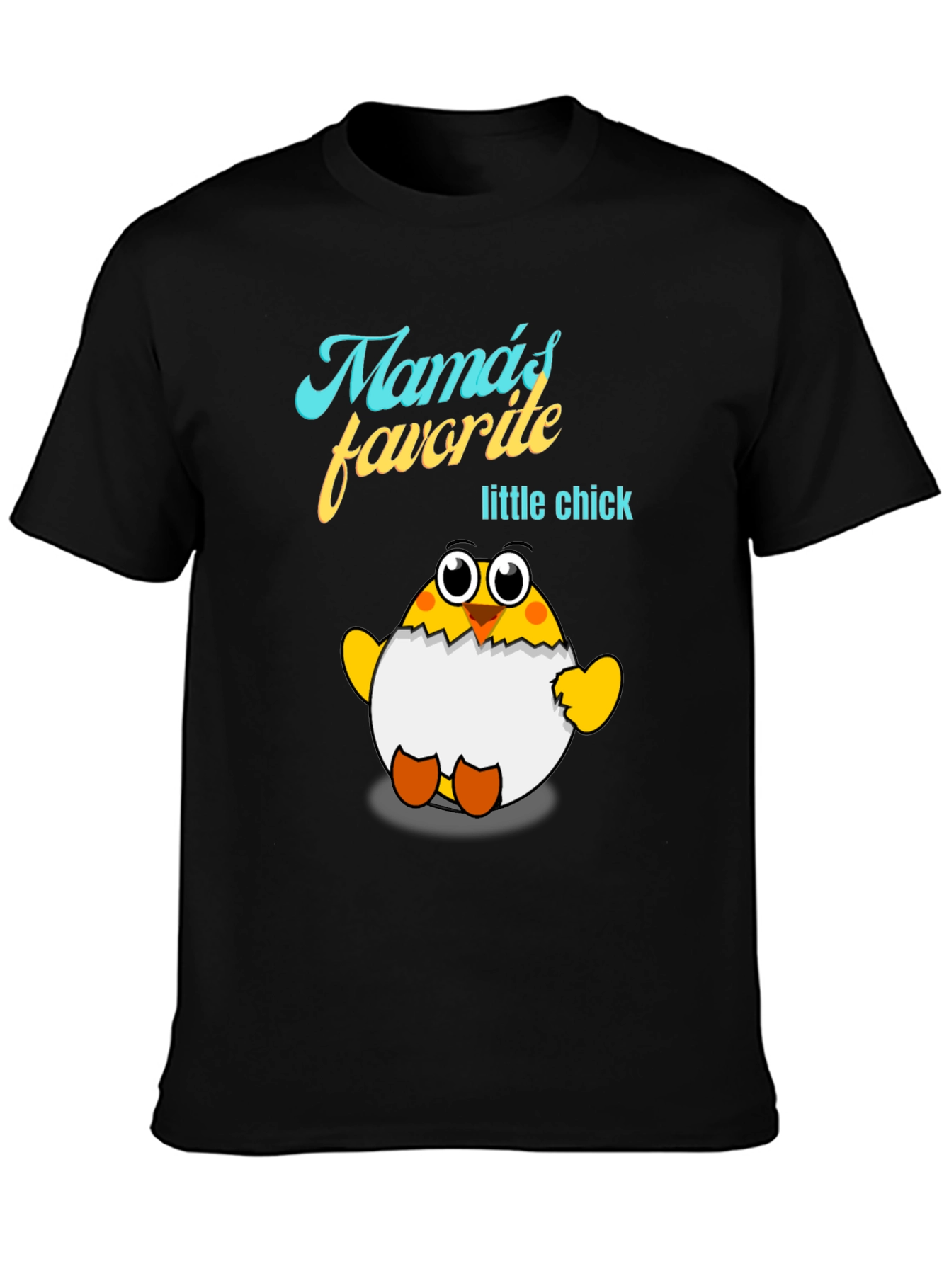Mamas Favorite Little Chick T-Shirt