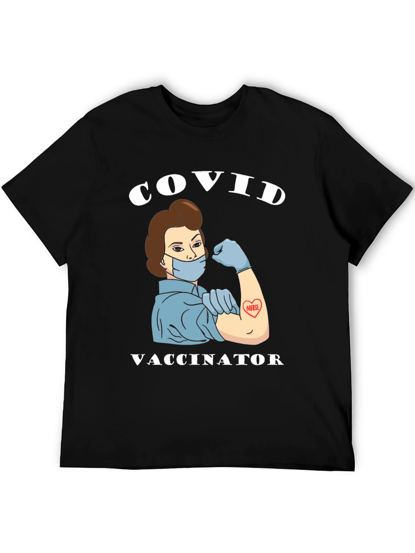 COVID Vaccinator T-Shirt - Support Nurses