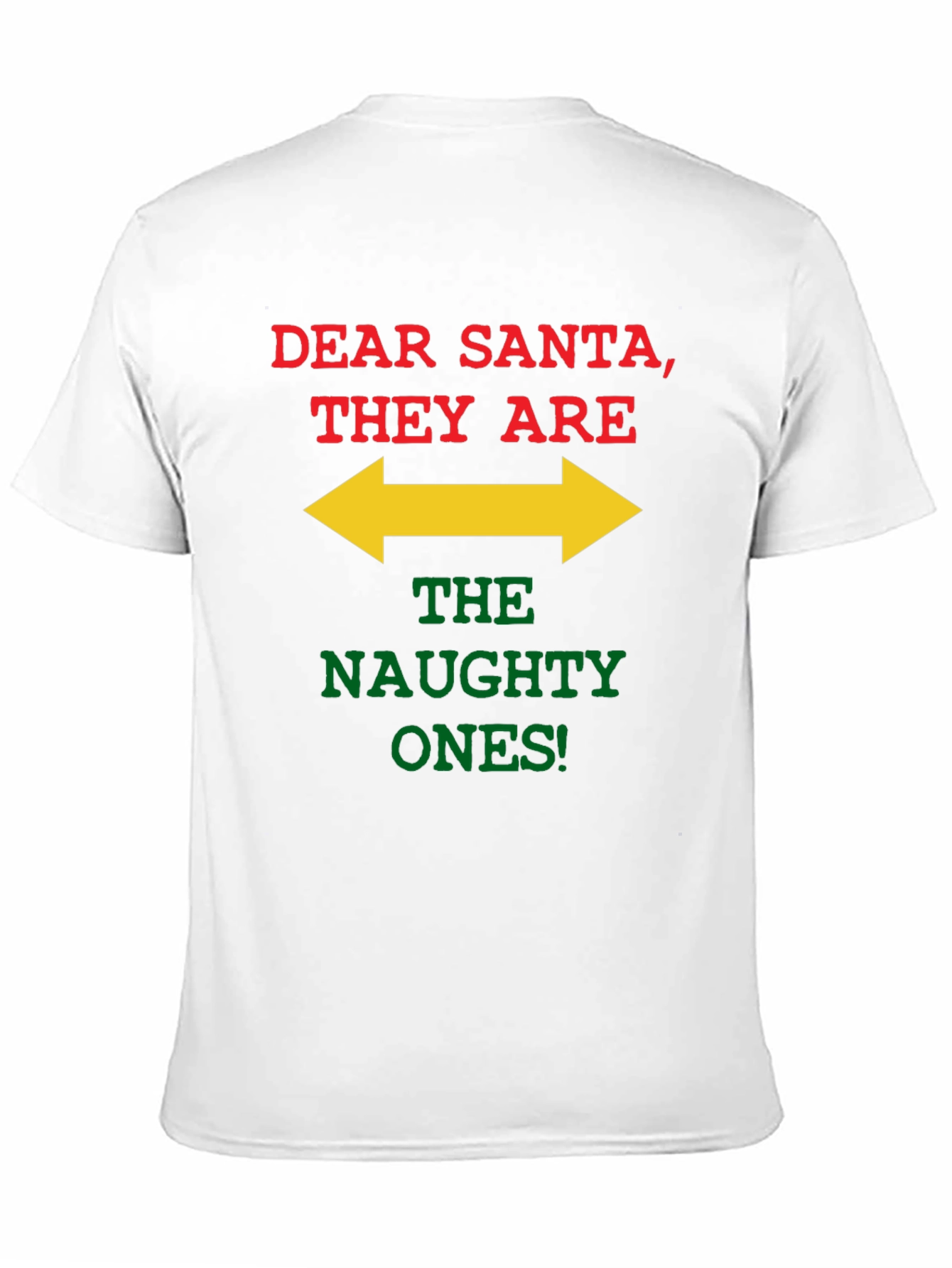 Dear Santa Naughty Ones T-Shirt