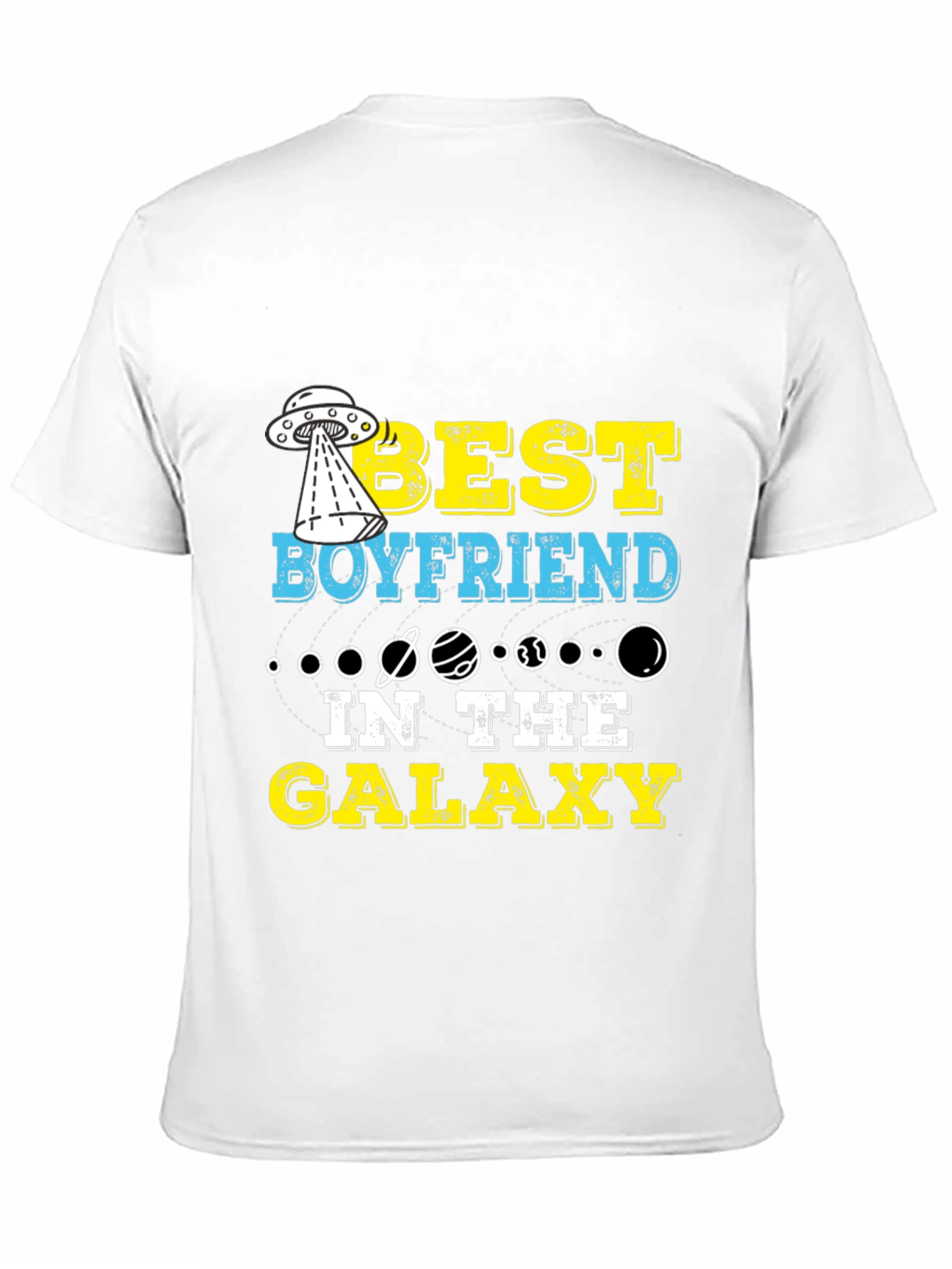 Best Boyfriend in the Galaxy T-Shirt