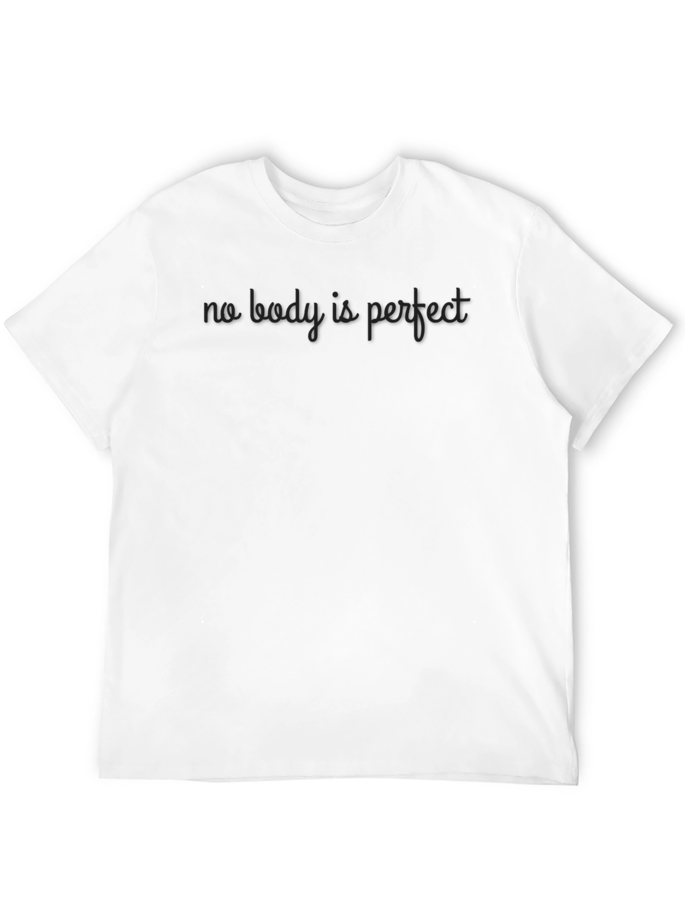 No Body is Perfect Graphic T-Shirt