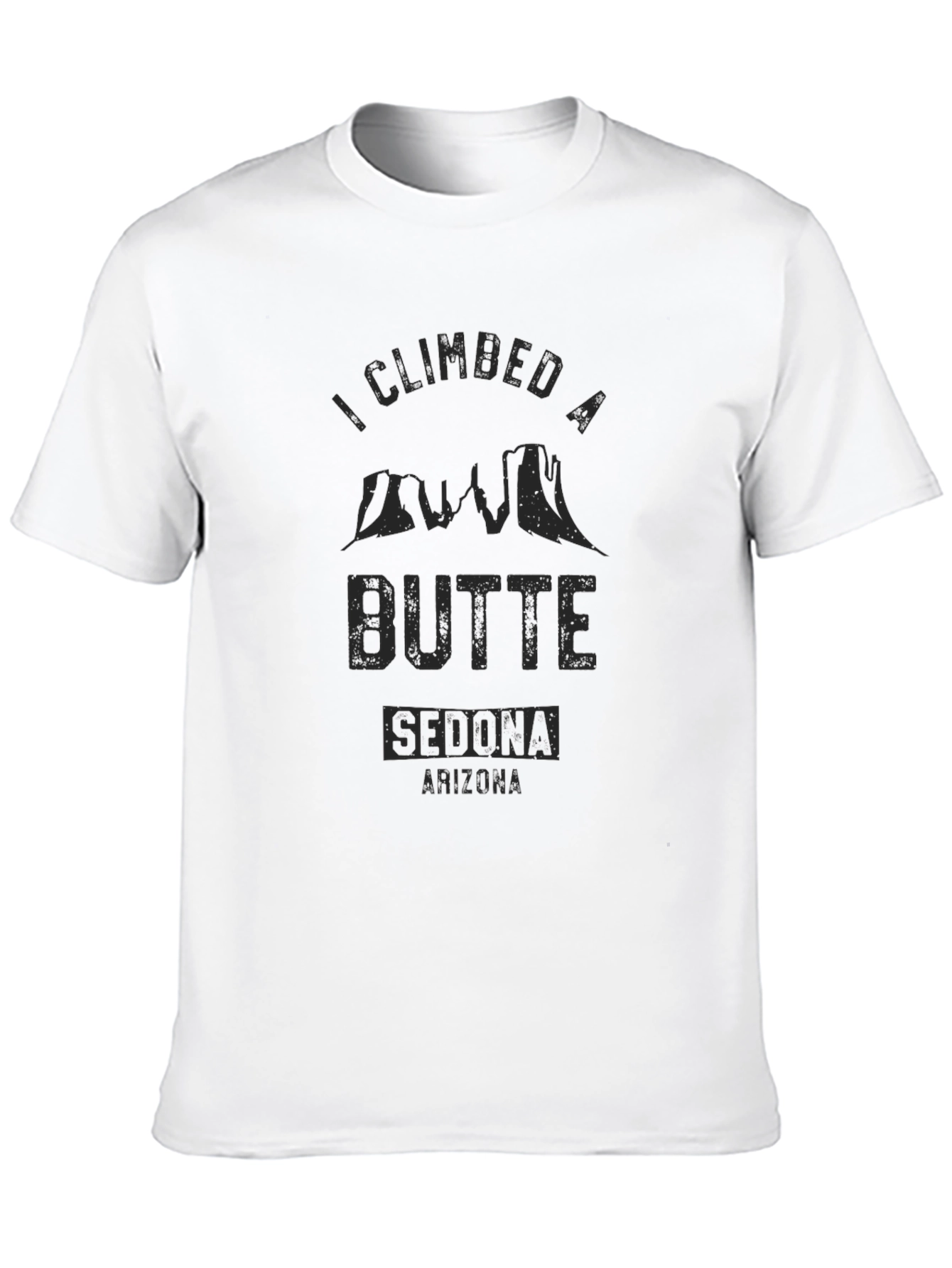 Climbed a Butte Sedona Arizona T-Shirt