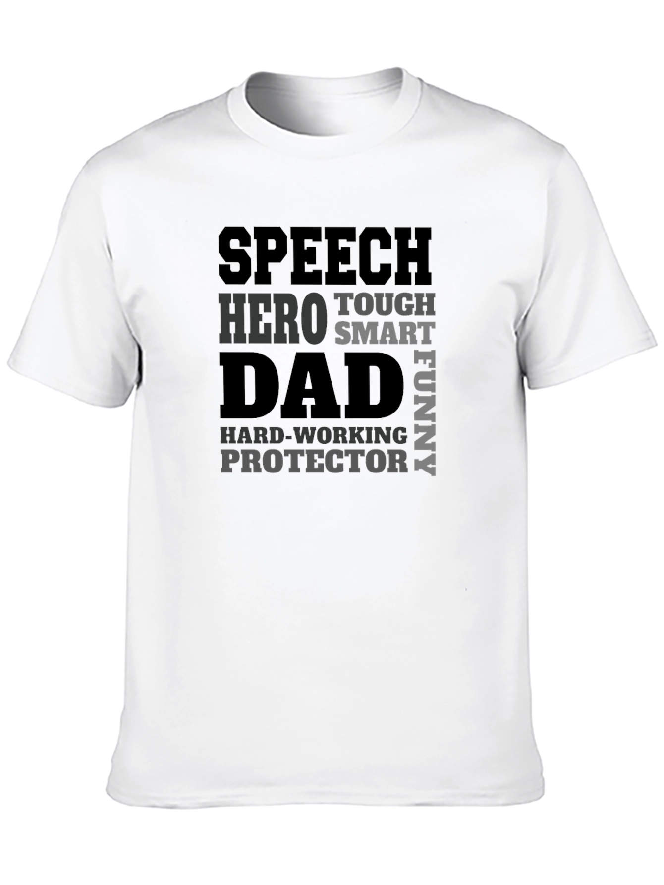 Speech Hero Dad T-Shirt | Fathers Day Gift