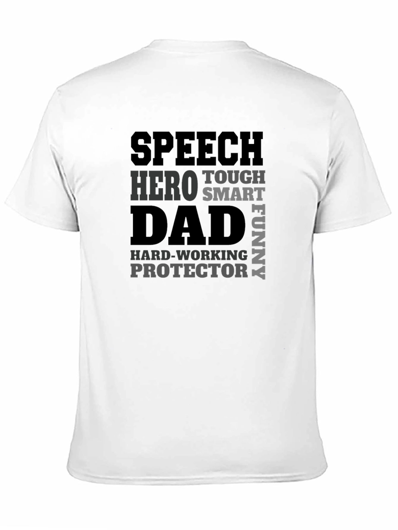 Speech Hero Dad T-Shirt | Fathers Day Gift