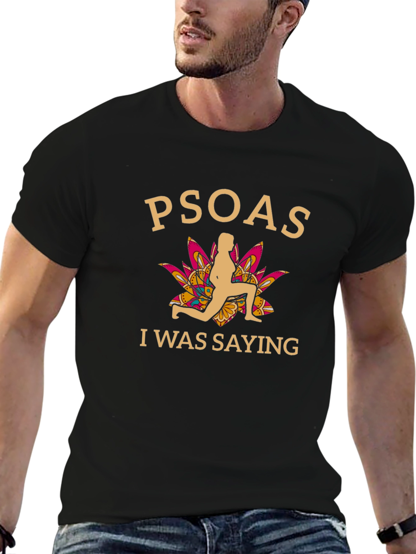 Psoas I Was Saying Funny Yoga T-Shirt