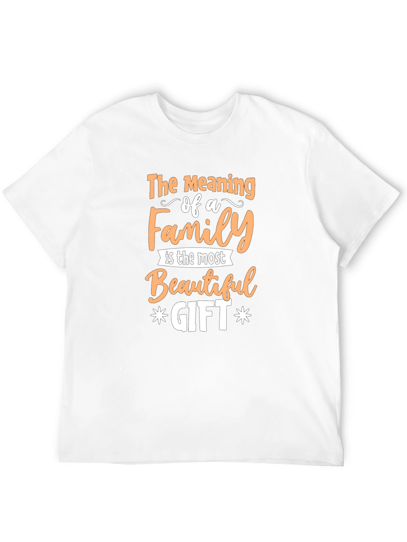 Family is the Most Beautiful Gift Graphic Tee