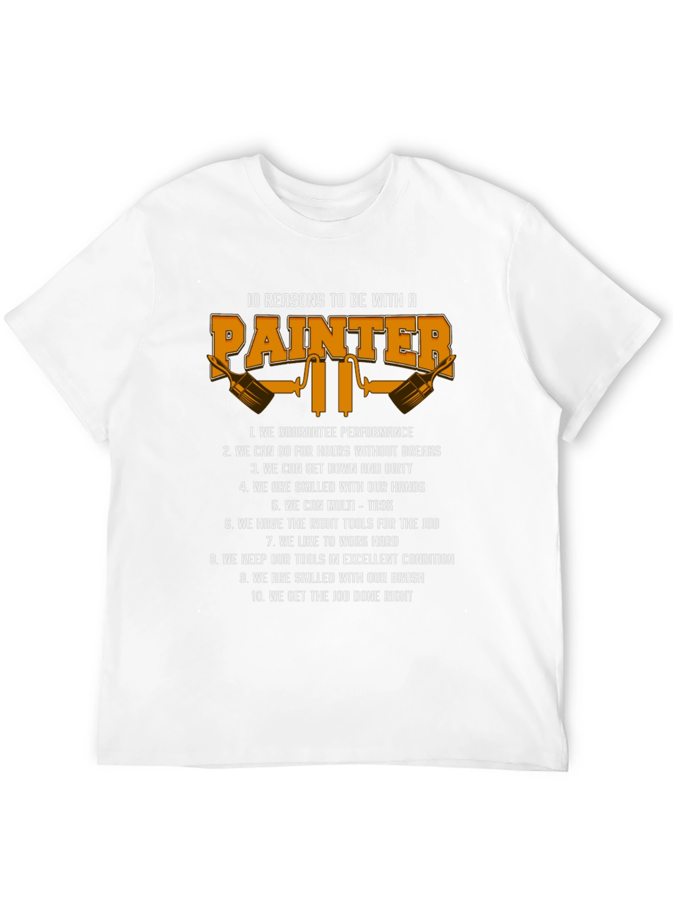 Painter Reasons T-Shirt - Gift for Painters