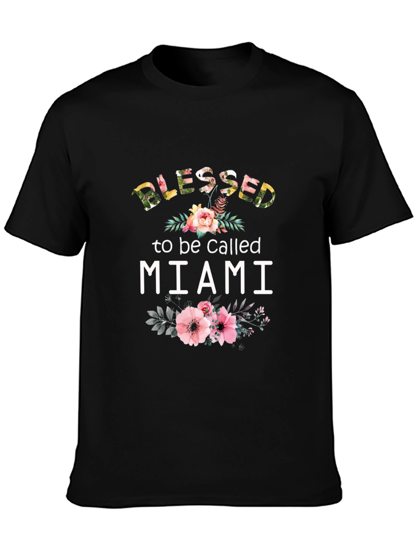 Blessed to be Called Miami Floral T-Shirt