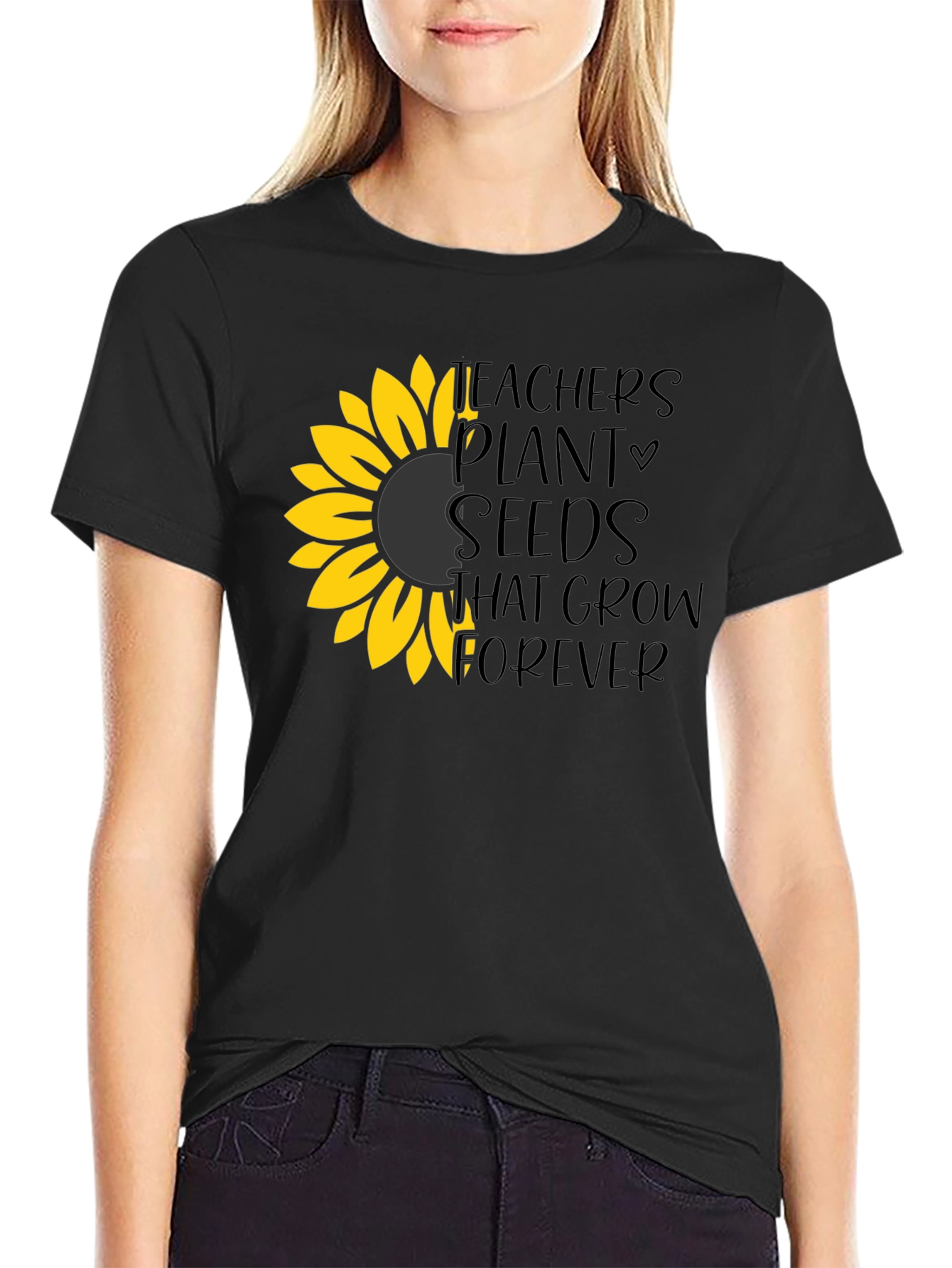 Teachers Plant Seeds T-Shirt - Sunflower Design