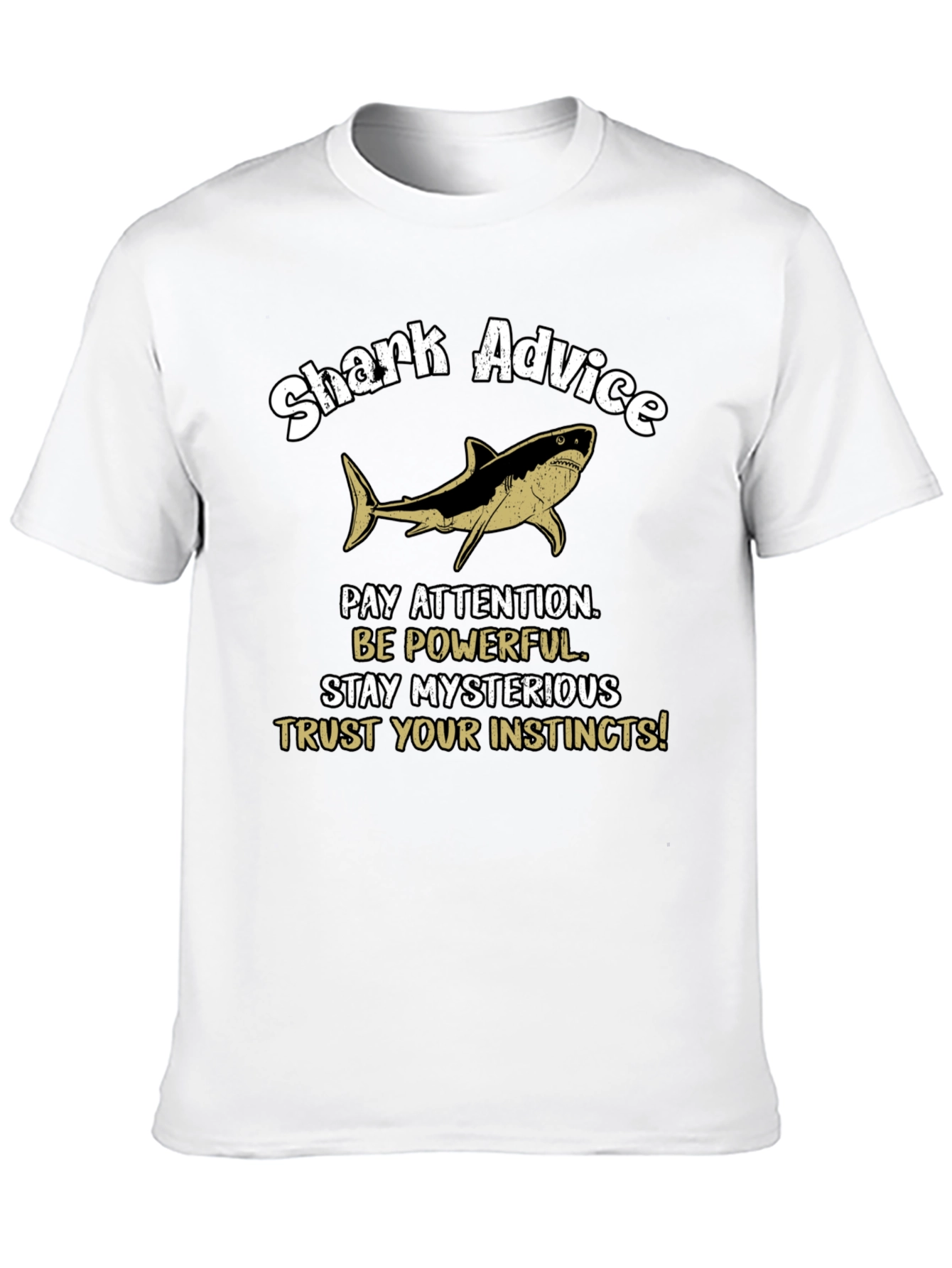 Shark Advice Graphic T-Shirt - Pay Attention Tee