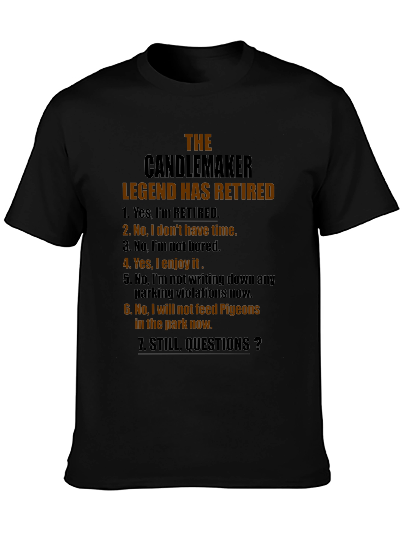 The Candlemaker Legend Retired Novelty Graphic T-Shirt