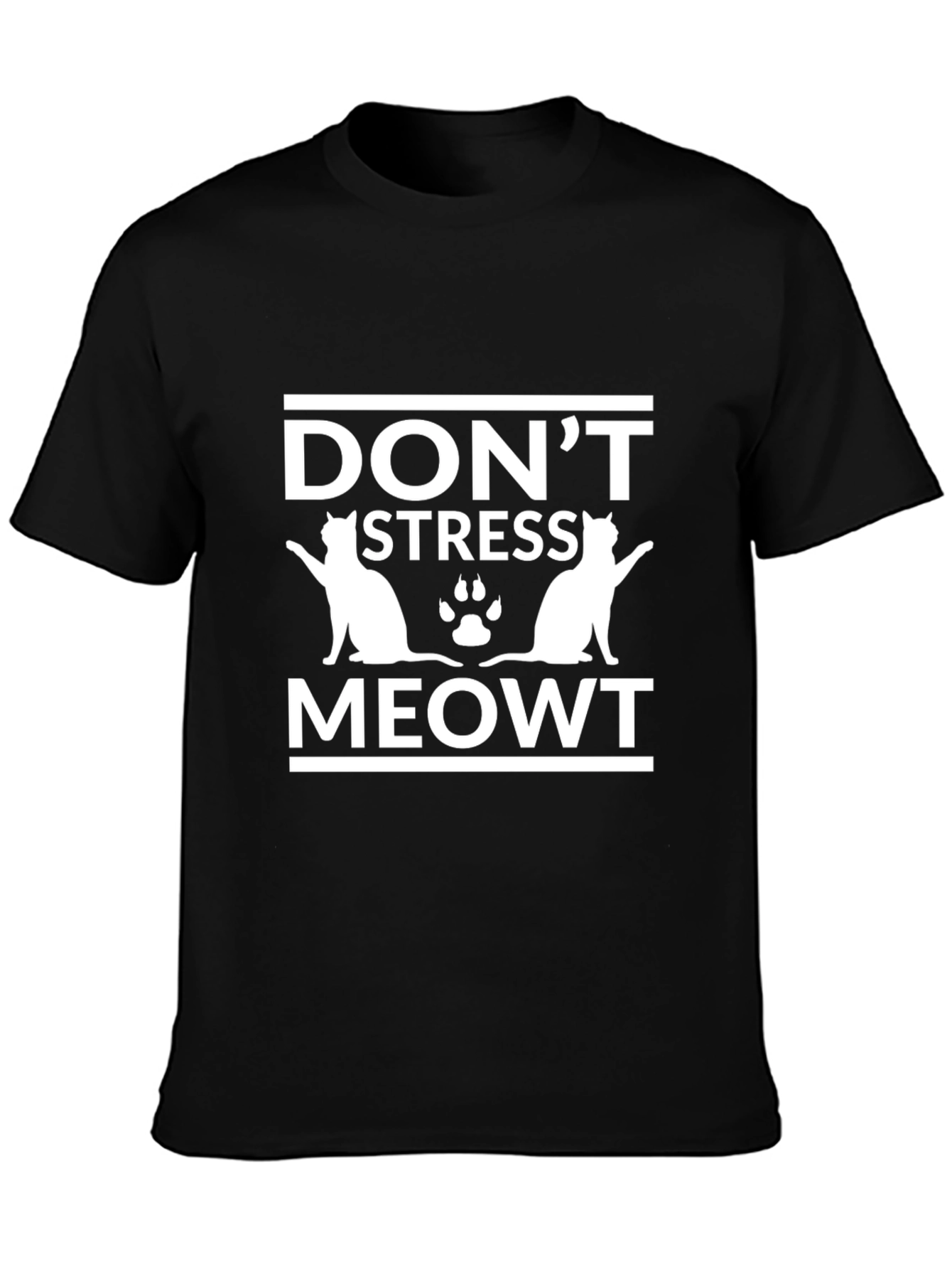 Dont Stress Meowt T-Shirt - Funny Cat Lover Tee