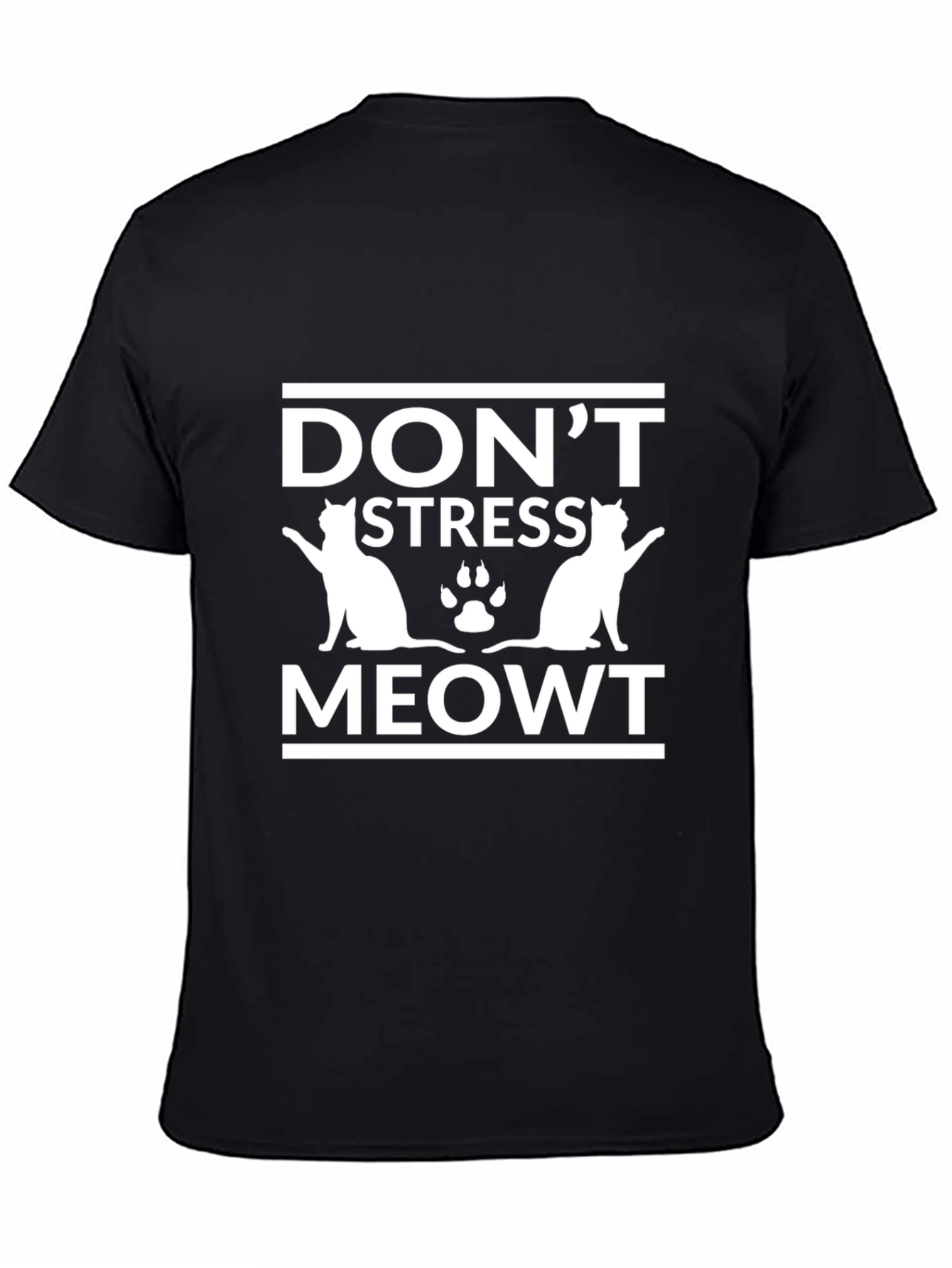 Dont Stress Meowt T-Shirt - Funny Cat Lover Tee