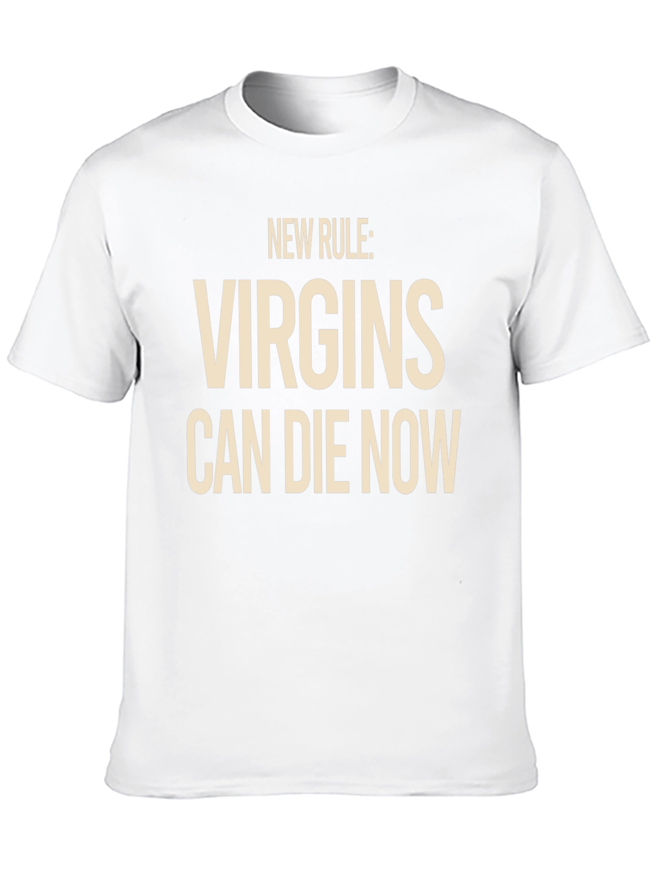 New Rule Virgins Can Die Now Graphic T-Shirt