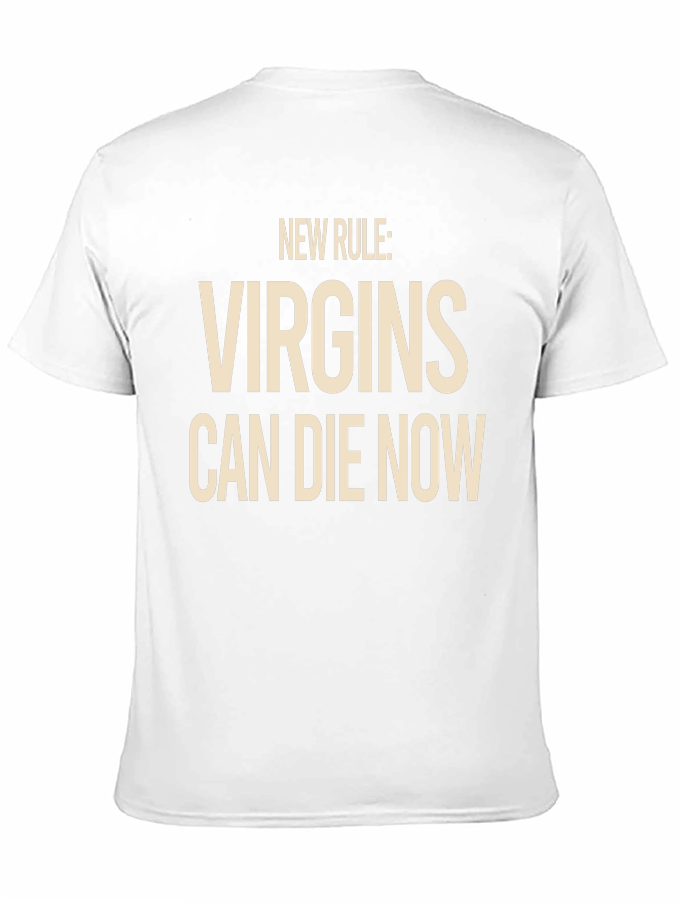 New Rule Virgins Can Die Now Graphic T-Shirt