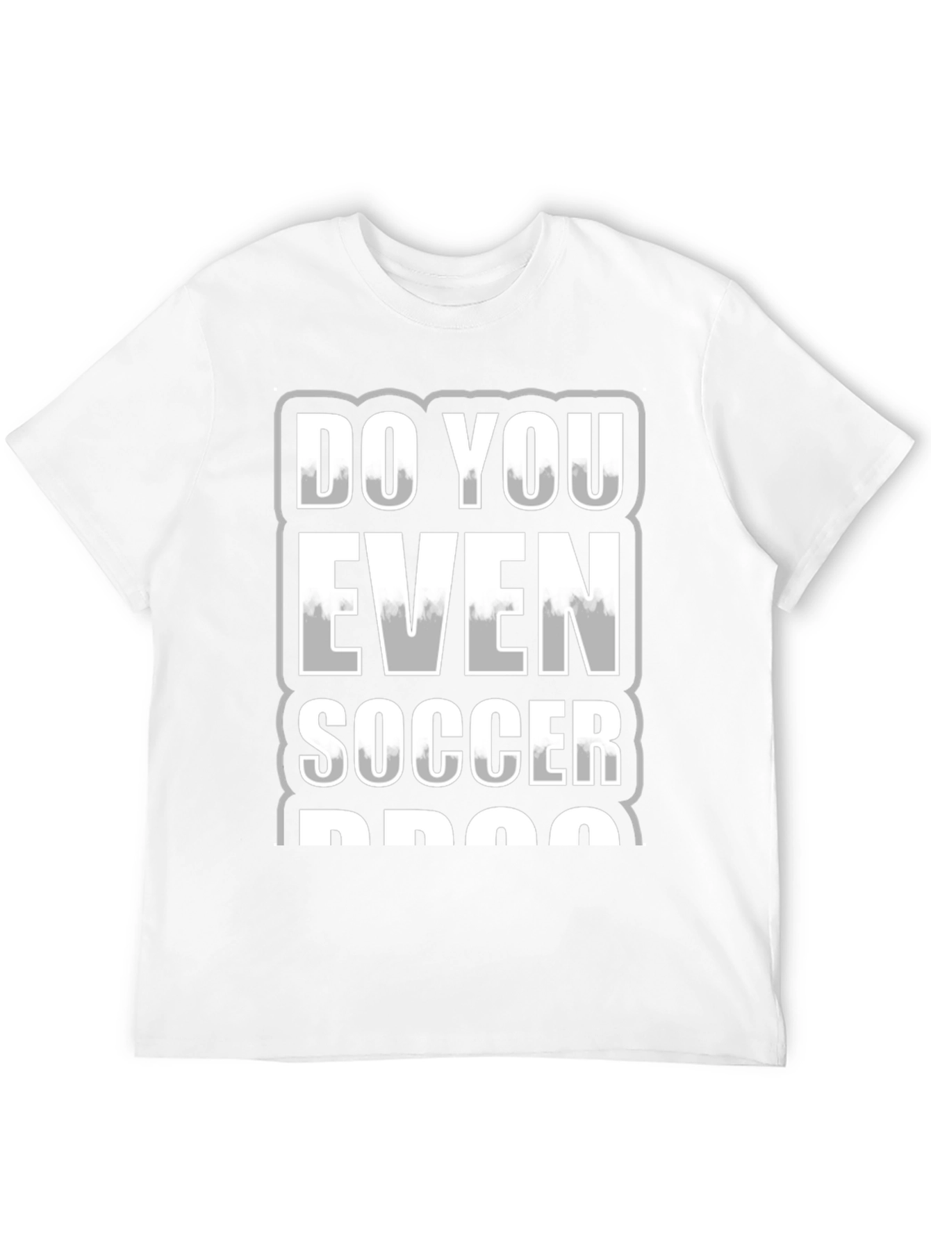 Do You Even Soccer Bro? Graphic Tee