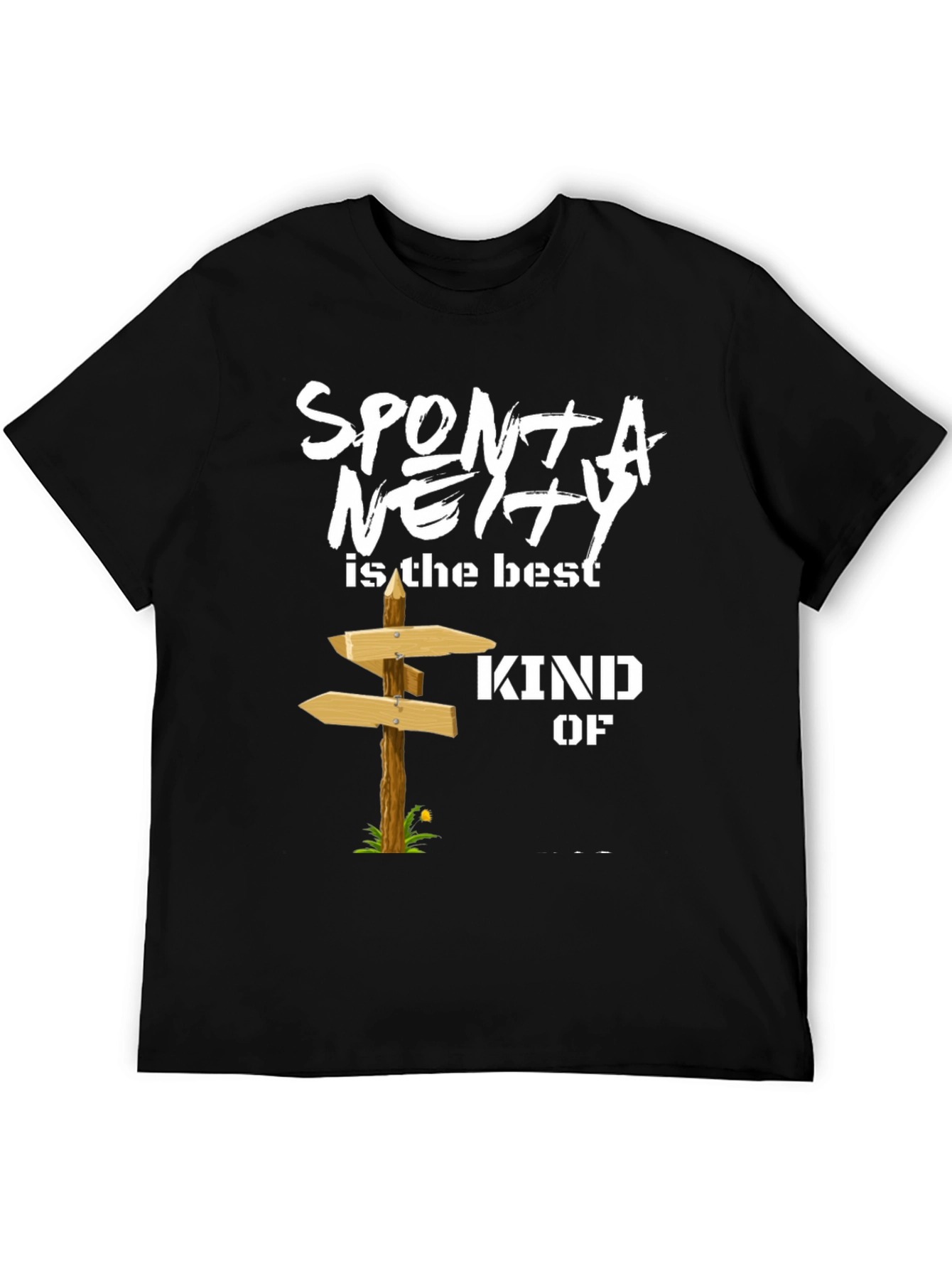 Spontaneity T-Shirt: Best Kind of Adventure Tee