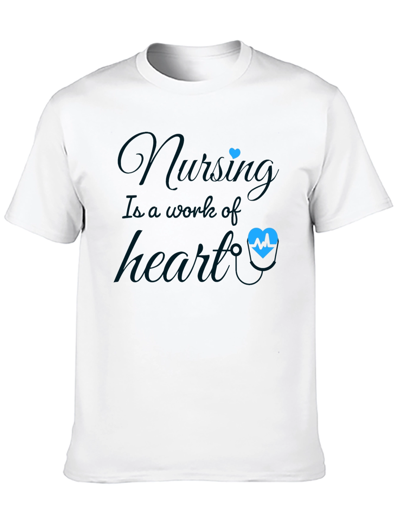 Nursing: A Work of Heart T-Shirt