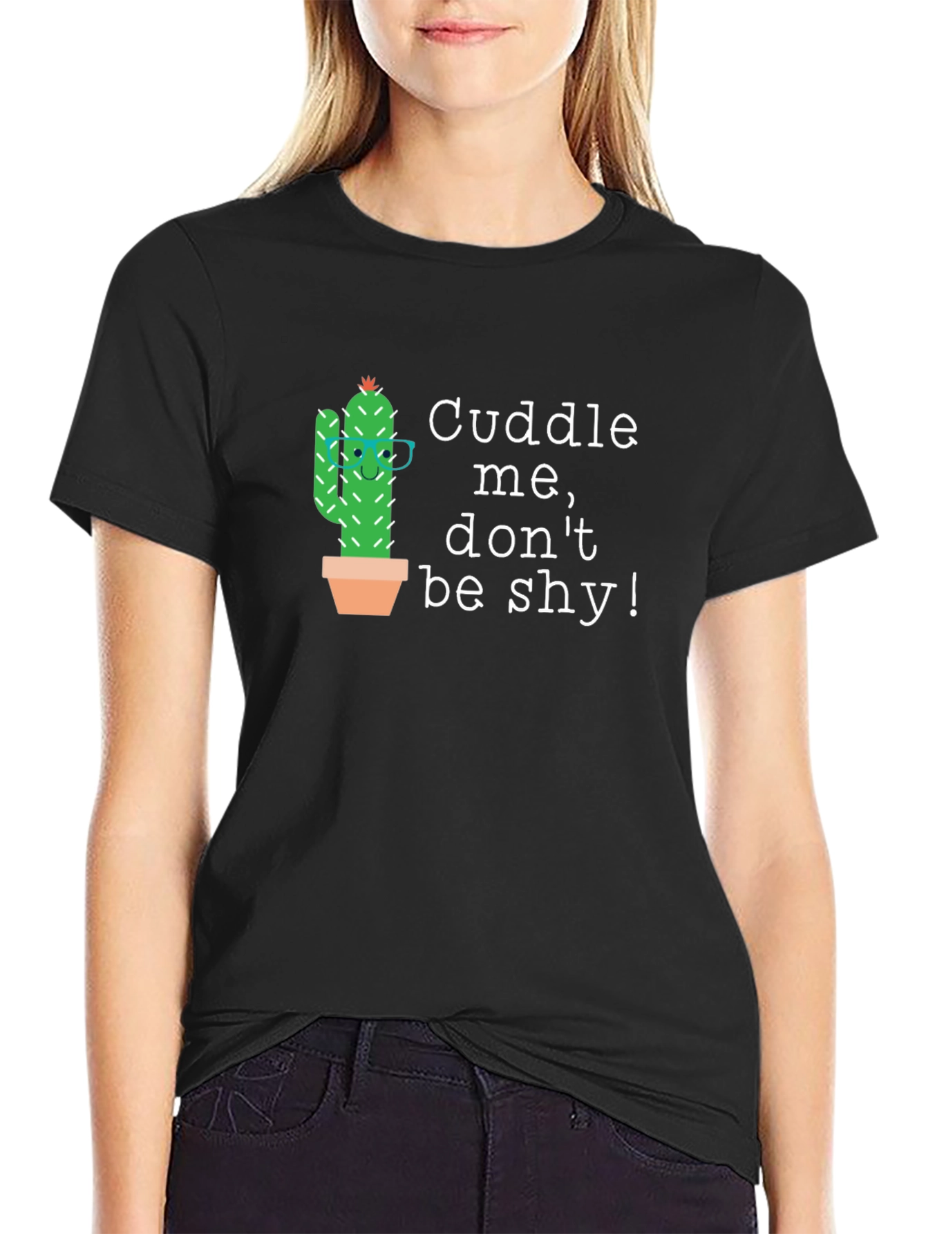 Cuddle Cactus Graphic T-Shirt - Dont Be Shy!