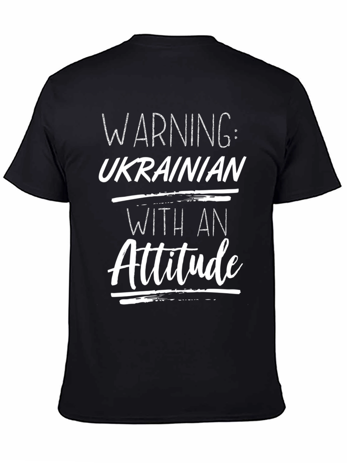 Warning Ukrainian Attitude T-Shirt