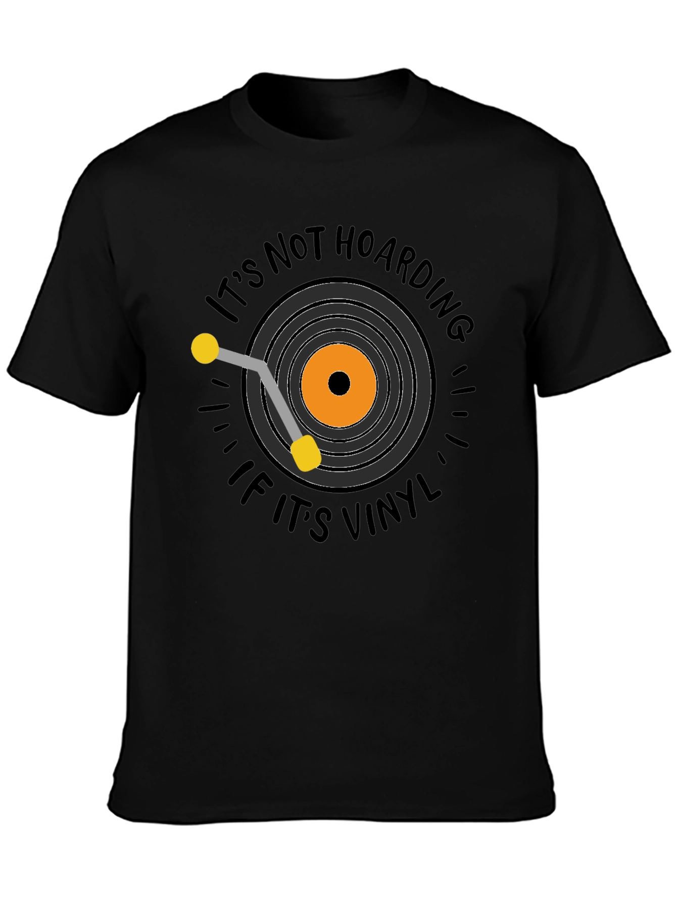 Its Not Hoarding If Its Vinyl T-Shirt