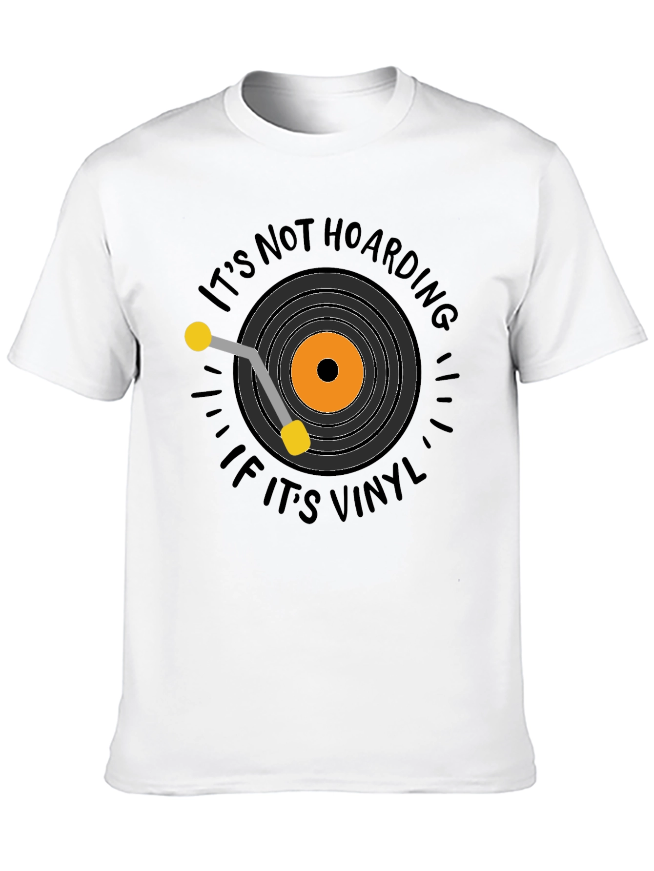 Its Not Hoarding If Its Vinyl T-Shirt