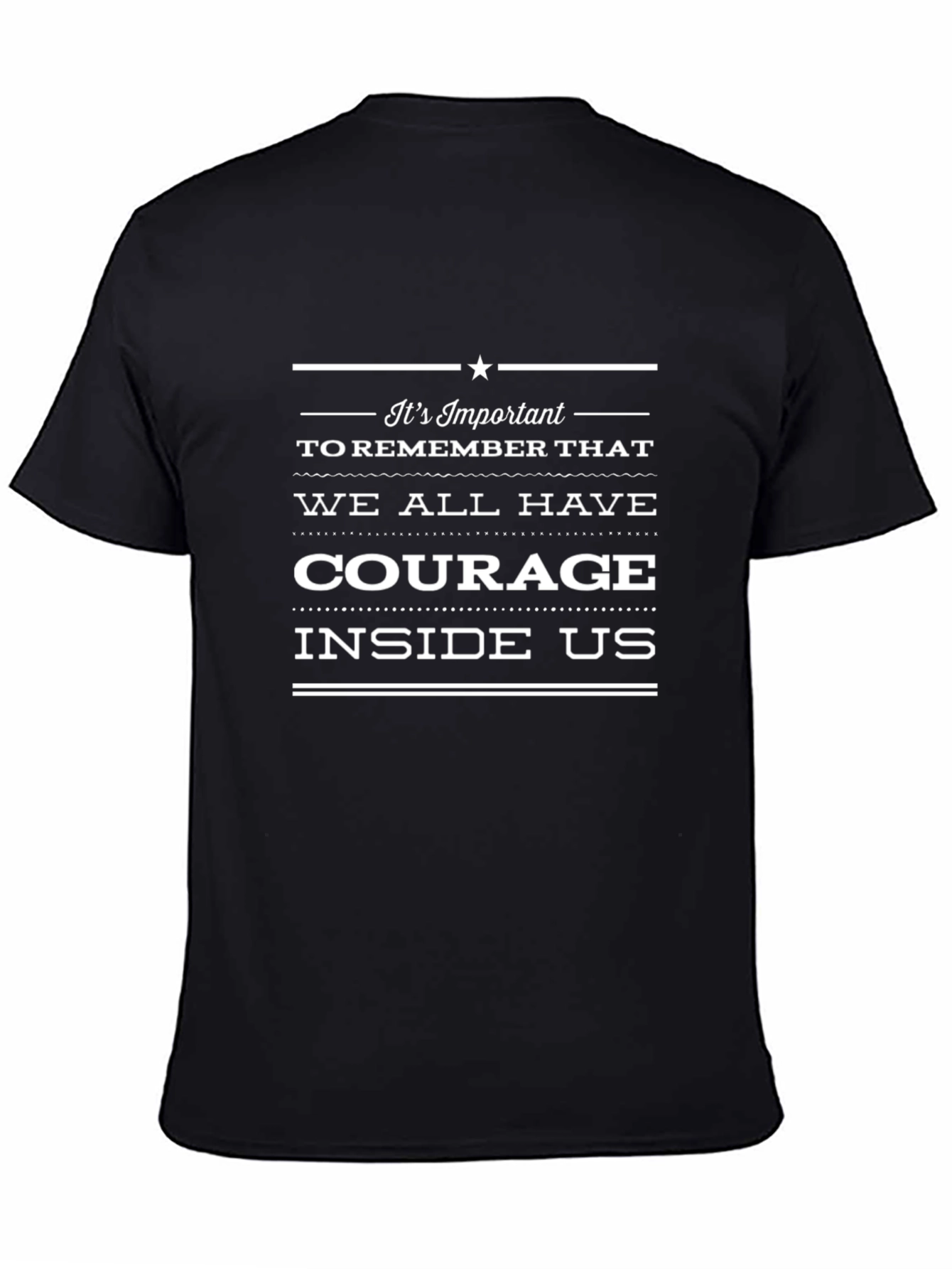 Courage Inside Us Graphic Tee - Black T-Shirt