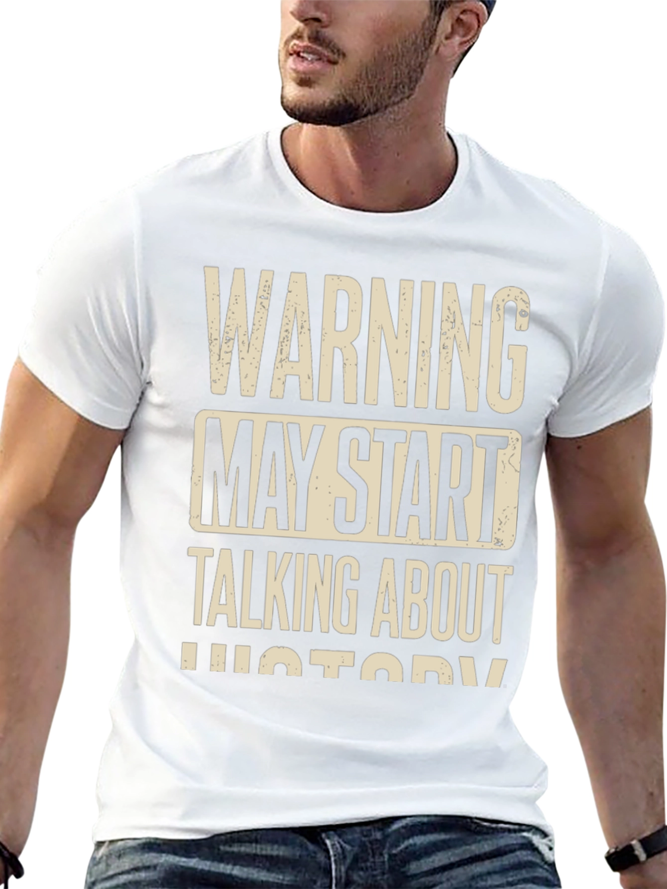 Warning May Start Talking About History T-Shirt