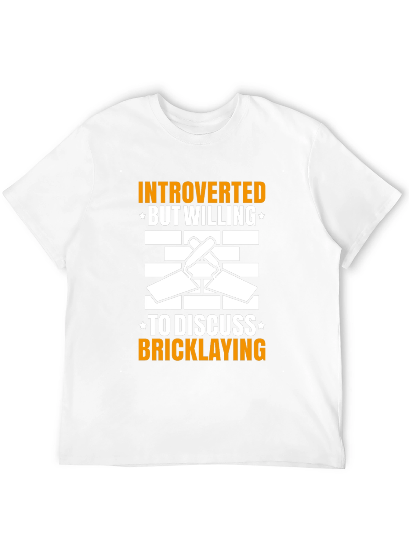 Introverted Bricklaying T-Shirt - Construction Humor Tee