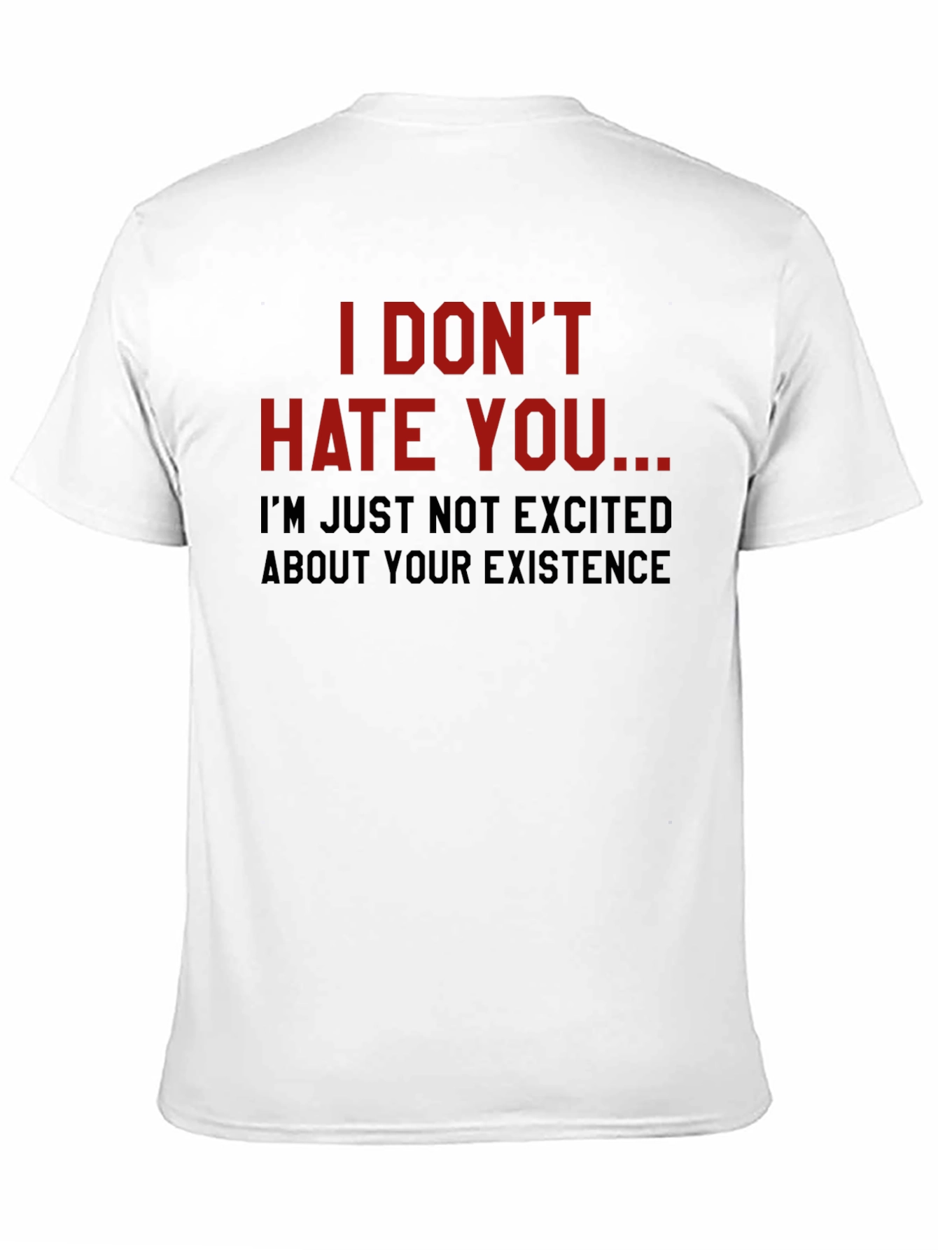 Sarcastic Statement T-Shirt