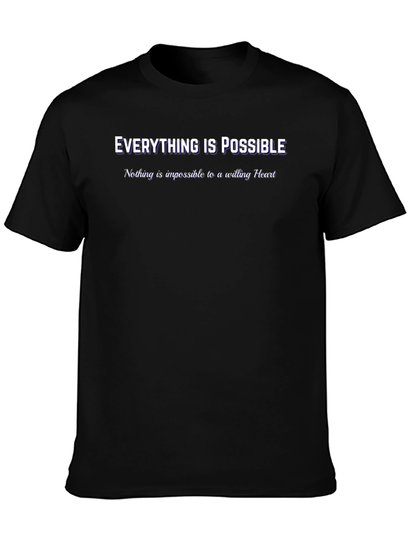 Inspirational Everything is Possible Black T-Shirt