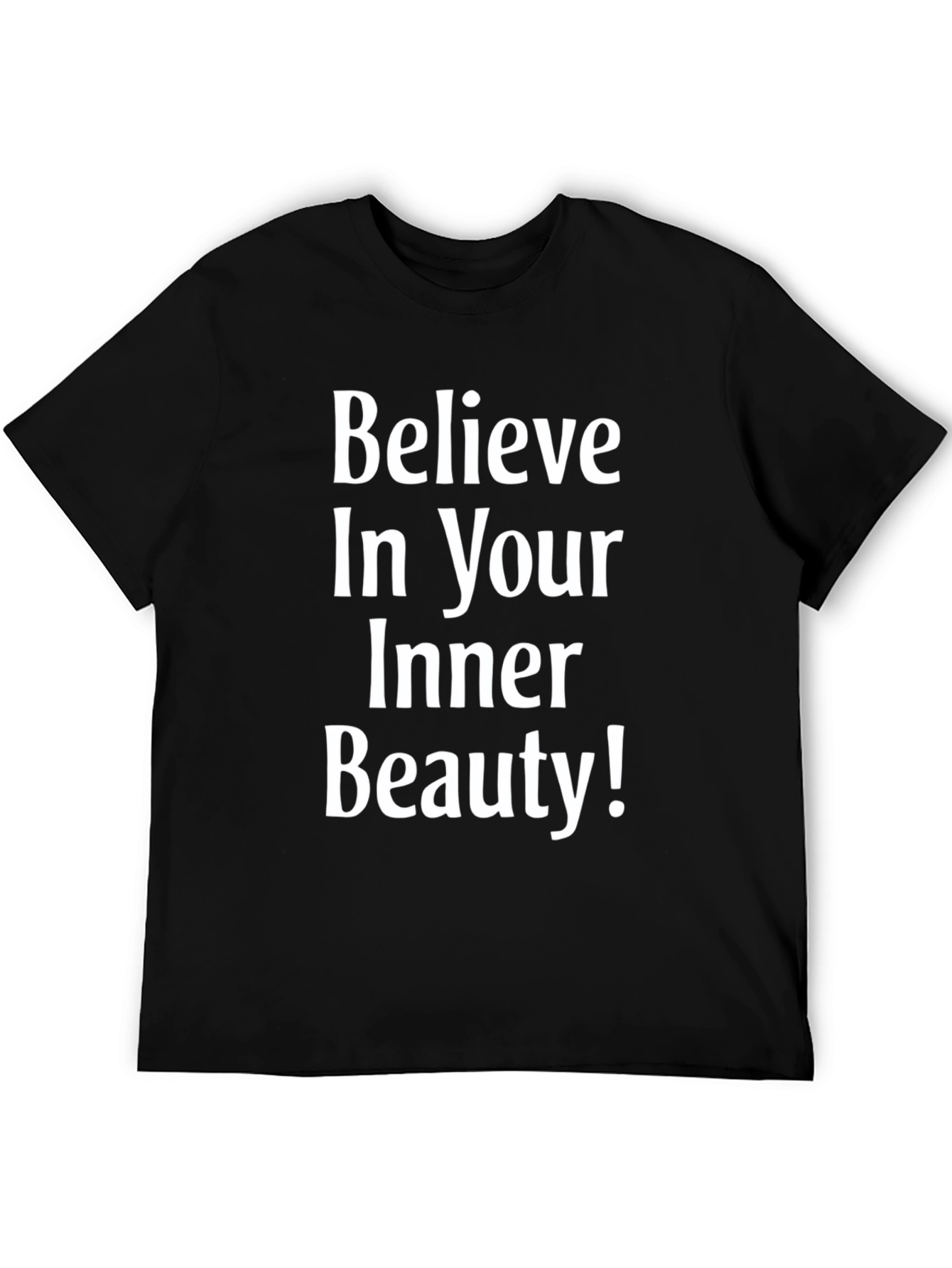Believe In Your Inner Beauty T-Shirt