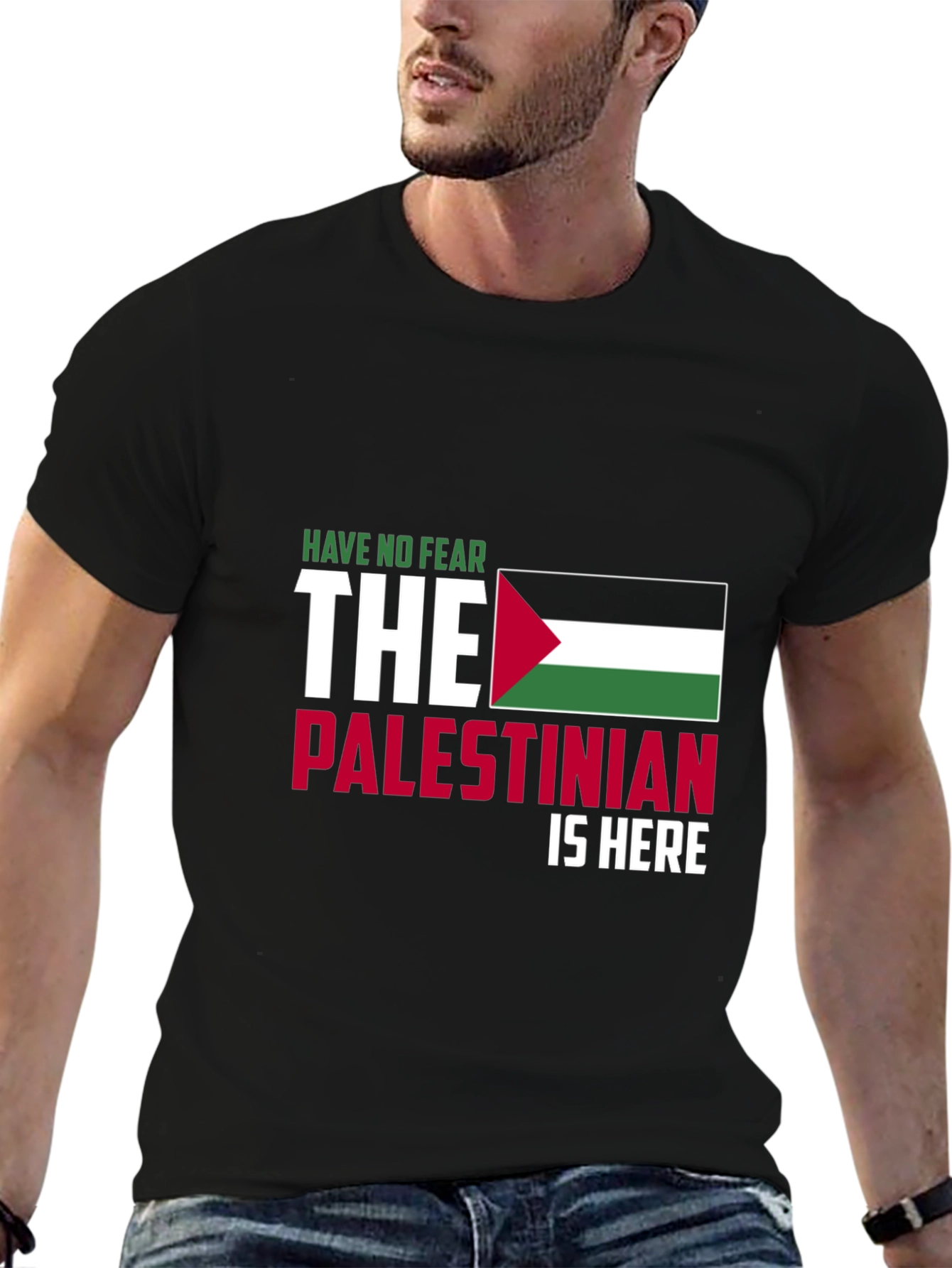 Palestine Pride T-Shirt - Have No Fear Im Here!