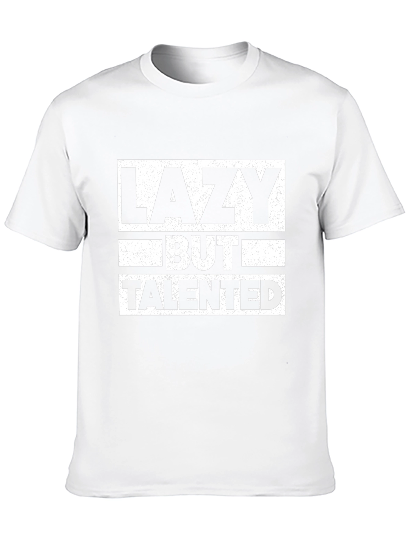 Lazy But Talented Graphic T-Shirt