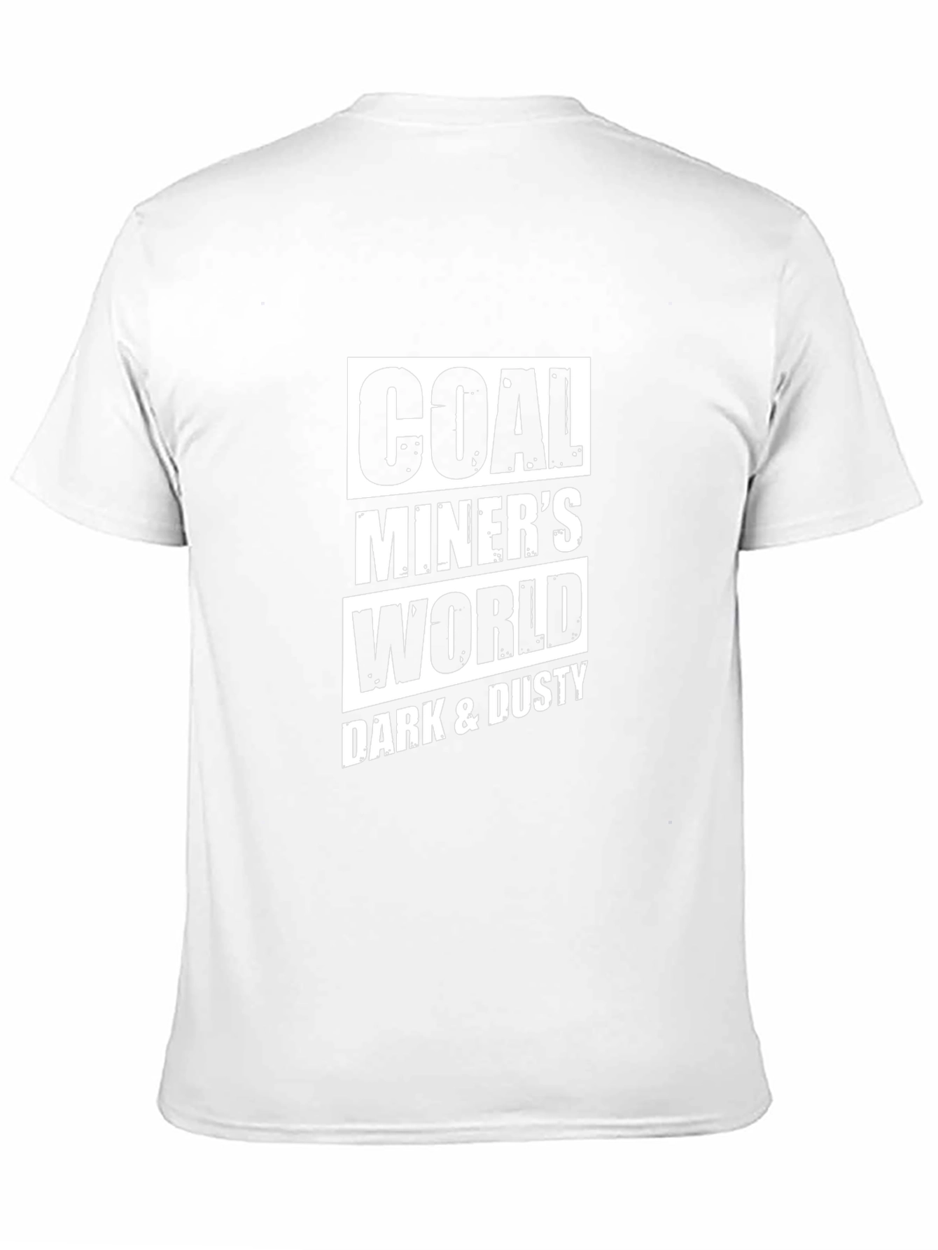 Coal Miners World T-Shirt - Dark & Dusty