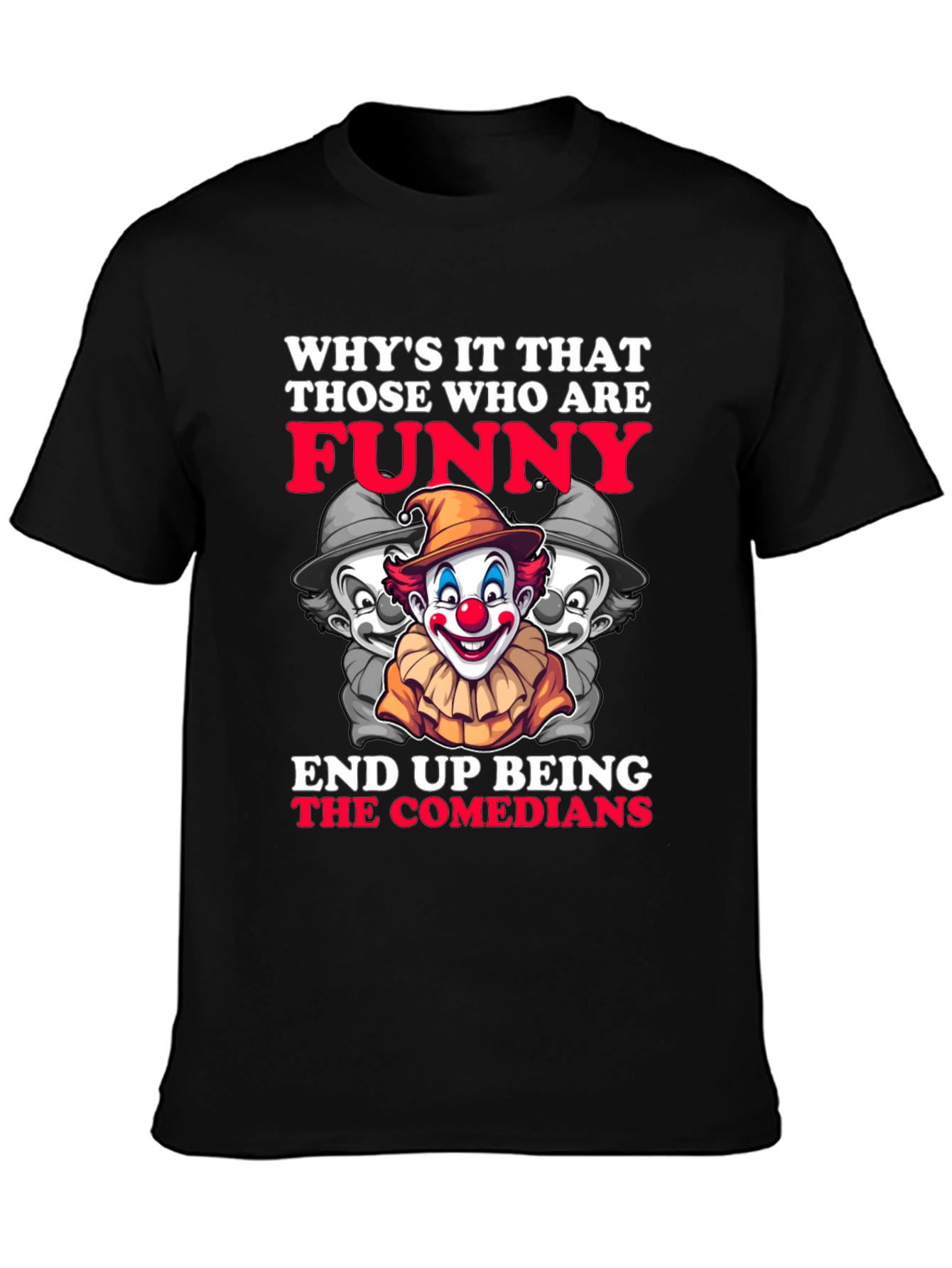 Funny Comedians Clown T-Shirt