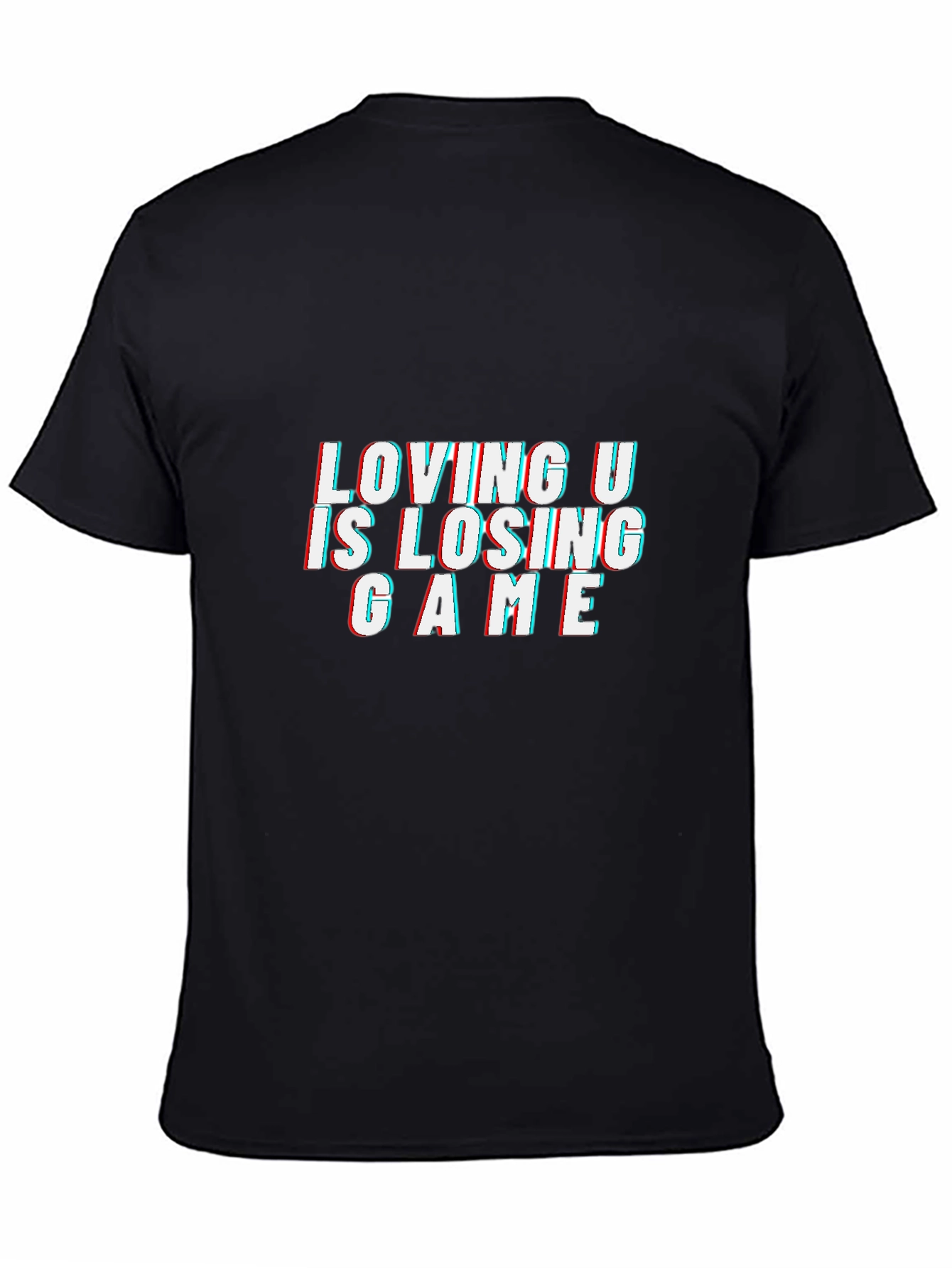 Loving U Is Losing Game Black Graphic Tee